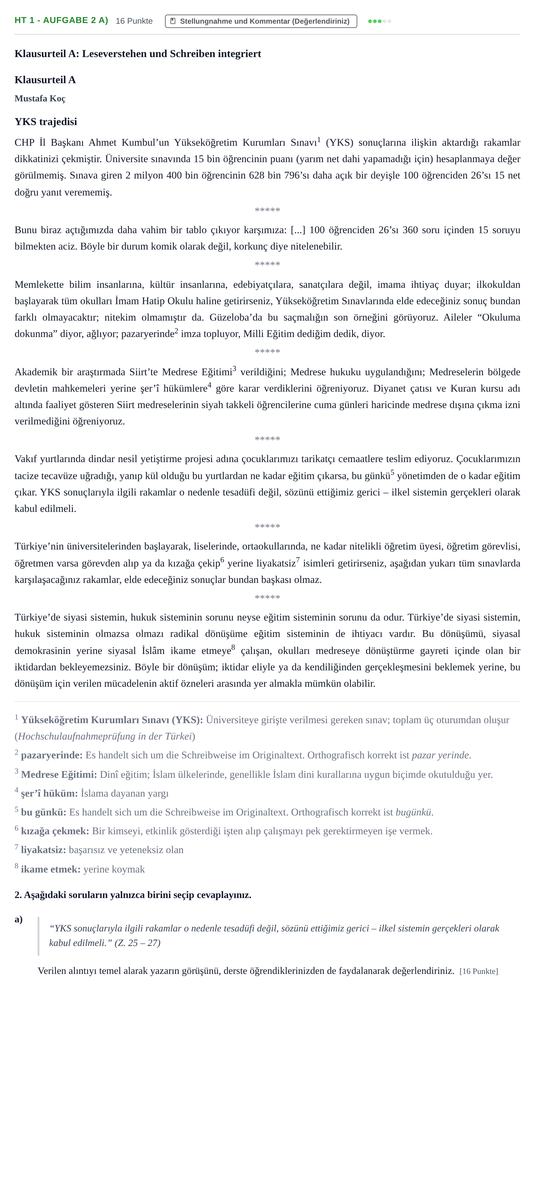 Aufgabenstellung: Aufgabe HT 1 - Aufgabe 2 a) · Abitur NRW Türkisch GK · Haupttermin · neu einsetzend · Weit 2021