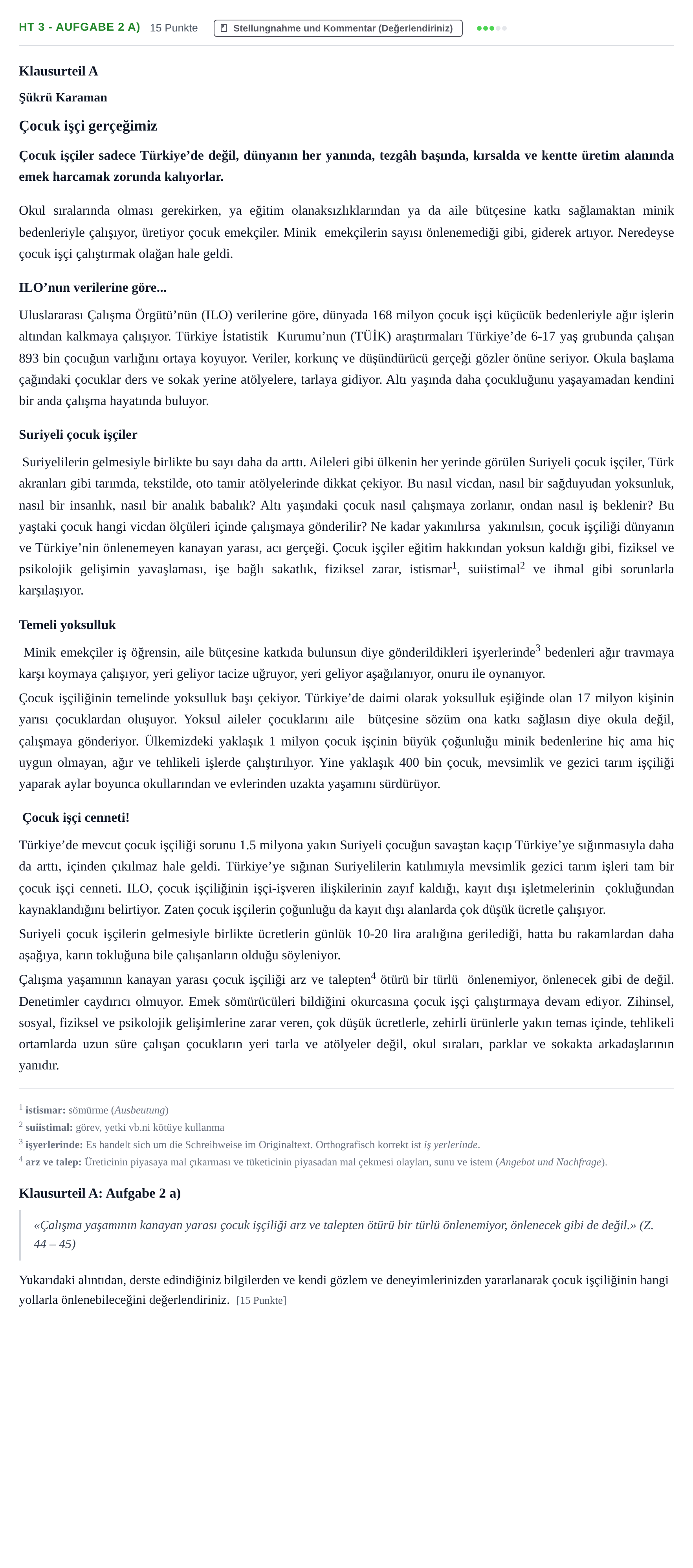 Aufgabenstellung: Aufgabe HT 3 - Aufgabe 2 a) · Abitur NRW Türkisch GK · Haupttermin · neu einsetzend · Weit 2021