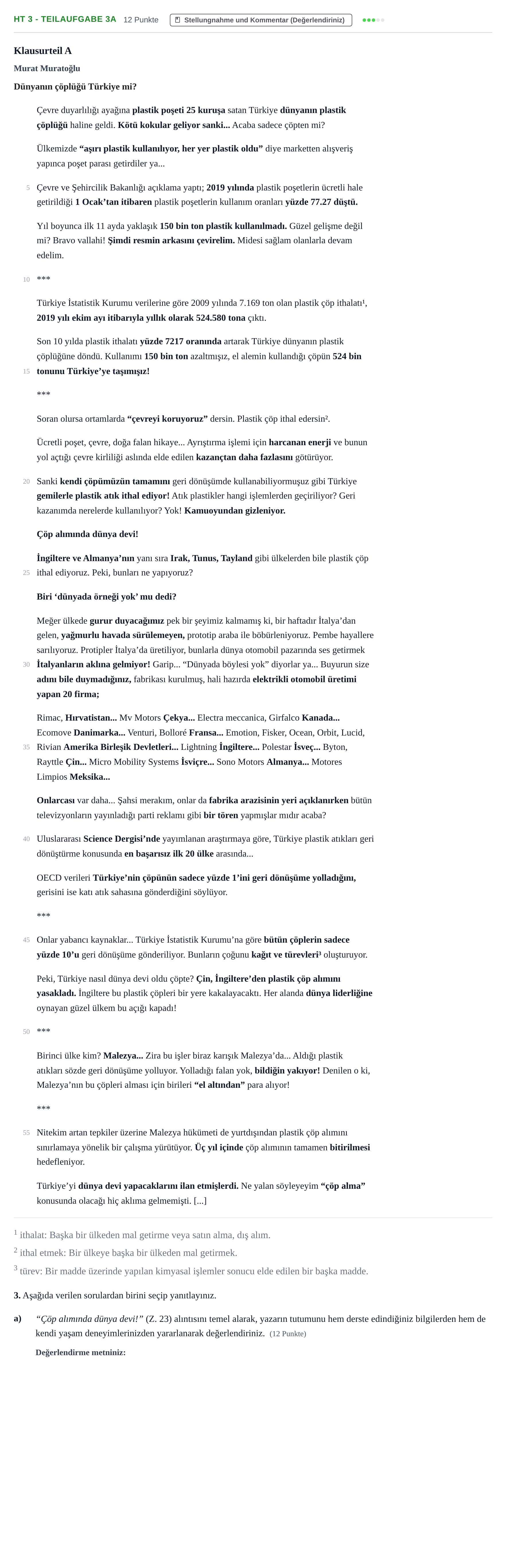 Aufgabenstellung: Aufgabe HT 3 - Teilaufgabe 3a · Abitur NRW Türkisch GK · Haupttermin · fortgeführt 2022