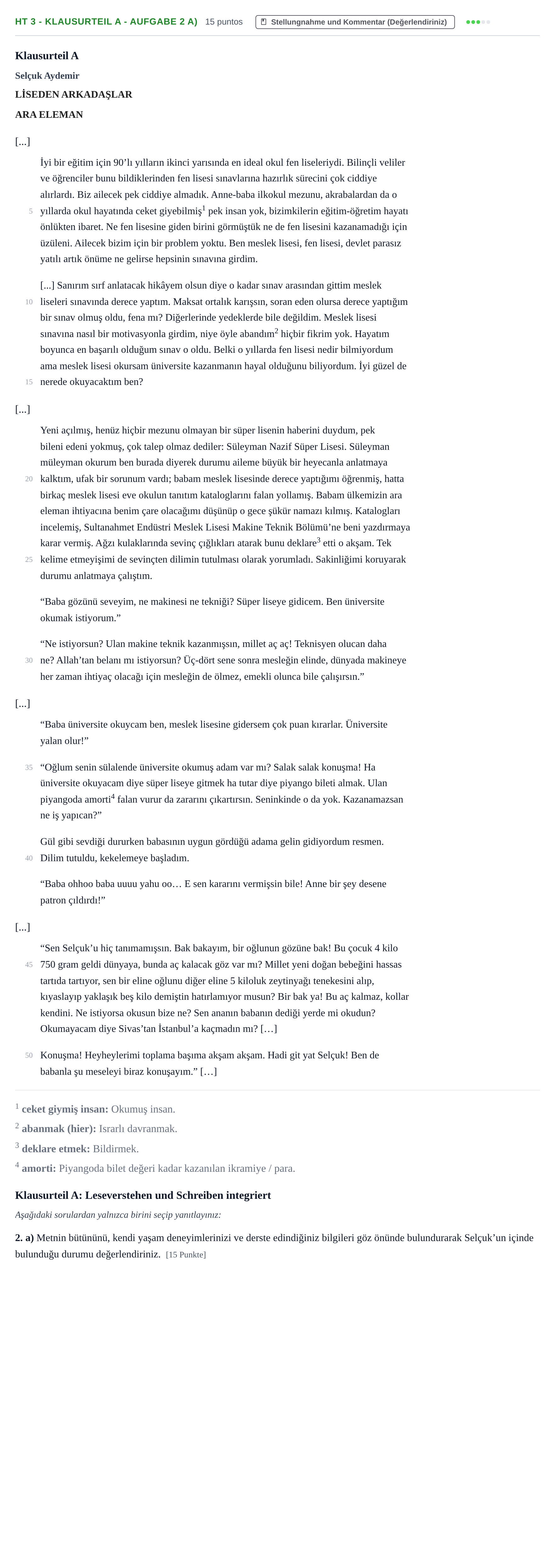 Aufgabenstellung: Aufgabe HT 3 - Klausurteil A - Aufgabe 2 a) · Abitur NRW Türkisch GK · Haupttermin · neu einsetzend · Weit 2022