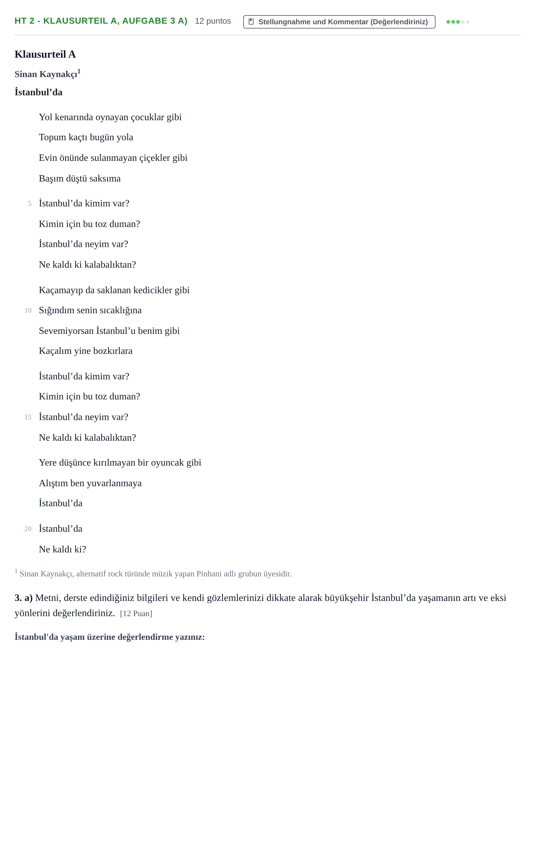 Aufgabenstellung: Aufgabe HT 2 - Klausurteil A, Aufgabe 3 a) · Abitur NRW Türkisch GK · Haupttermin · fortgeführt 2023