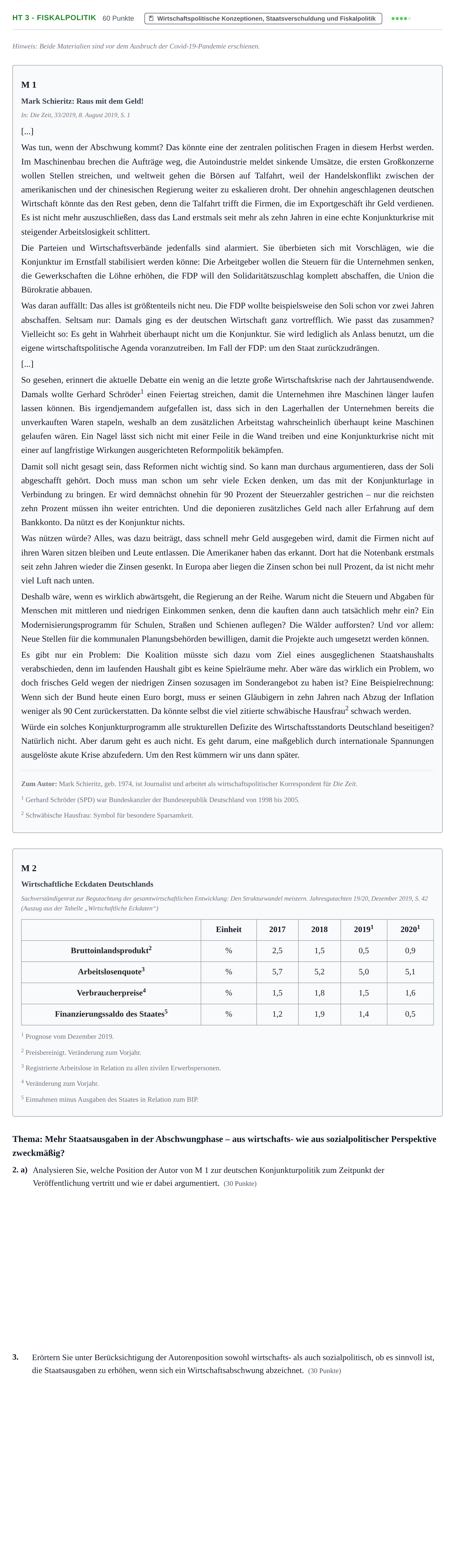 Aufgabenstellung: Aufgabe HT 3 - Fiskalpolitik · Abitur NRW Sozialwissenschaften GK · Haupttermin · Wirtschaft 2021