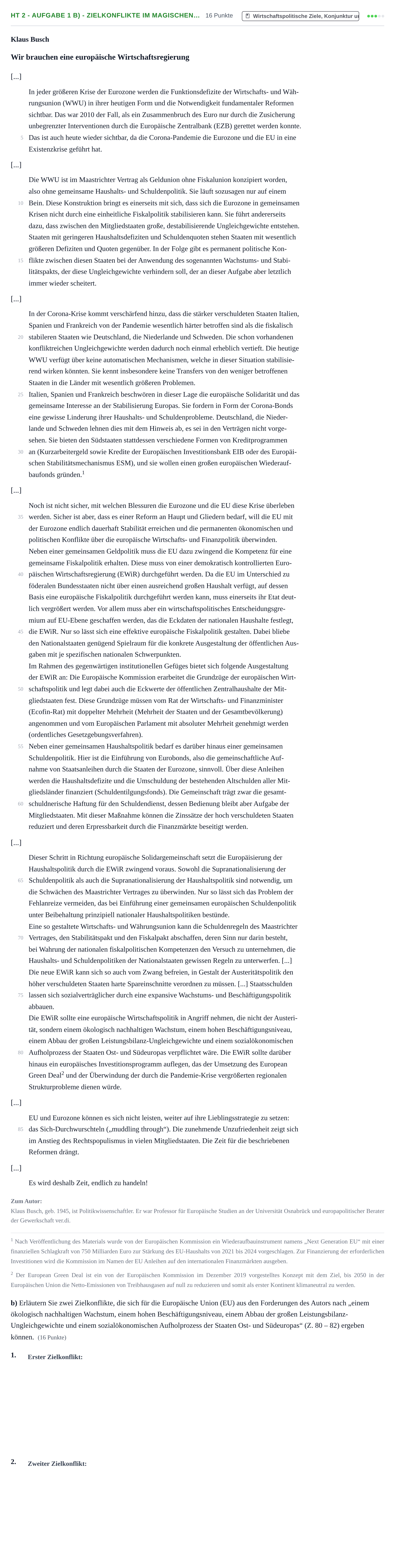 Aufgabenstellung: Aufgabe HT 2 - Aufgabe 1 b) - Zielkonflikte im Magischen… · Abitur NRW Sozialwissenschaften LK · Haupttermin · Wirtschaft 2021