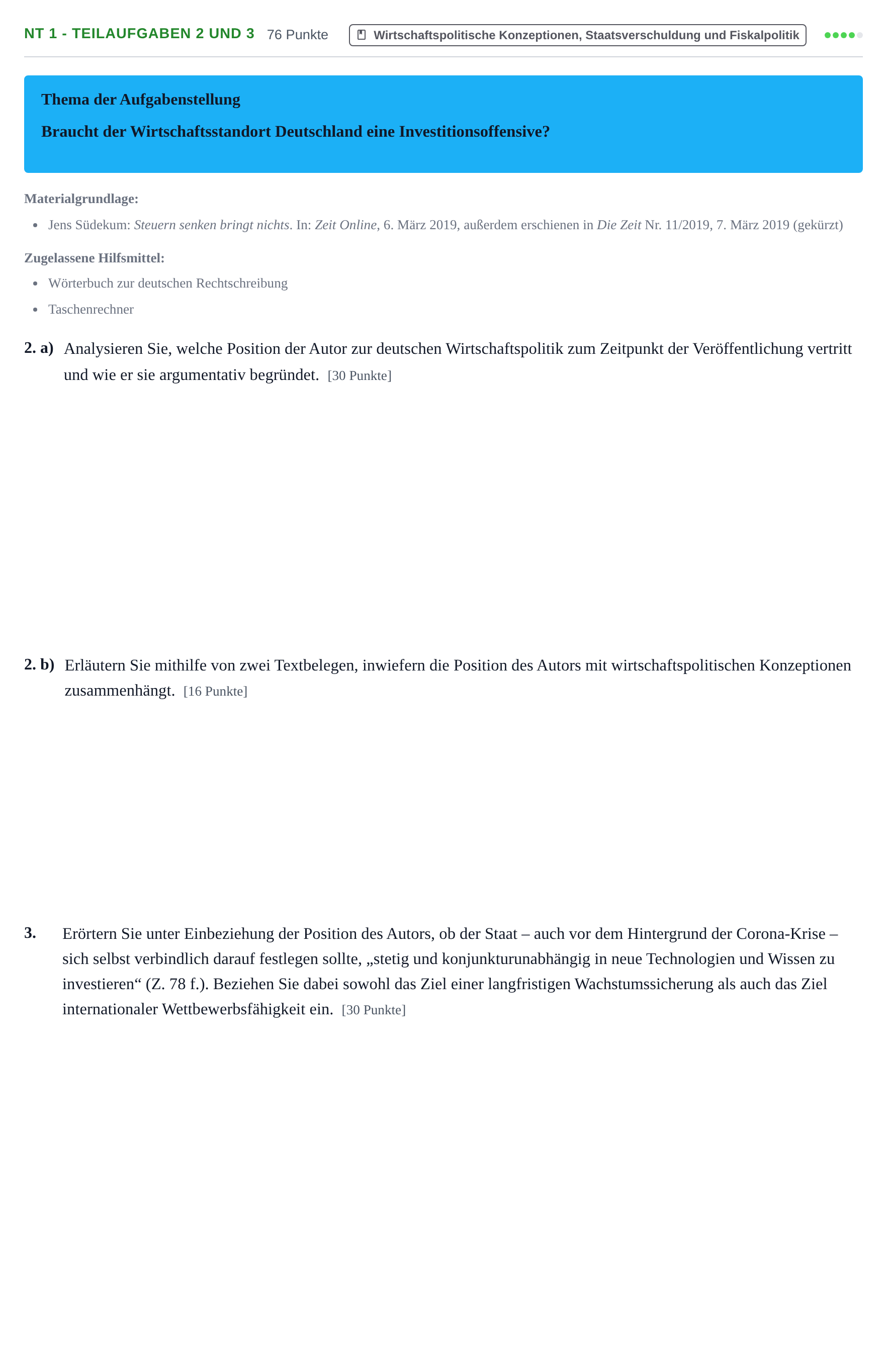 Aufgabenstellung: Aufgabe NT 1 - Teilaufgaben 2 und 3 · Abitur NRW Sozialwissenschaften LK · Nachtermin · Wirtschaft 2021