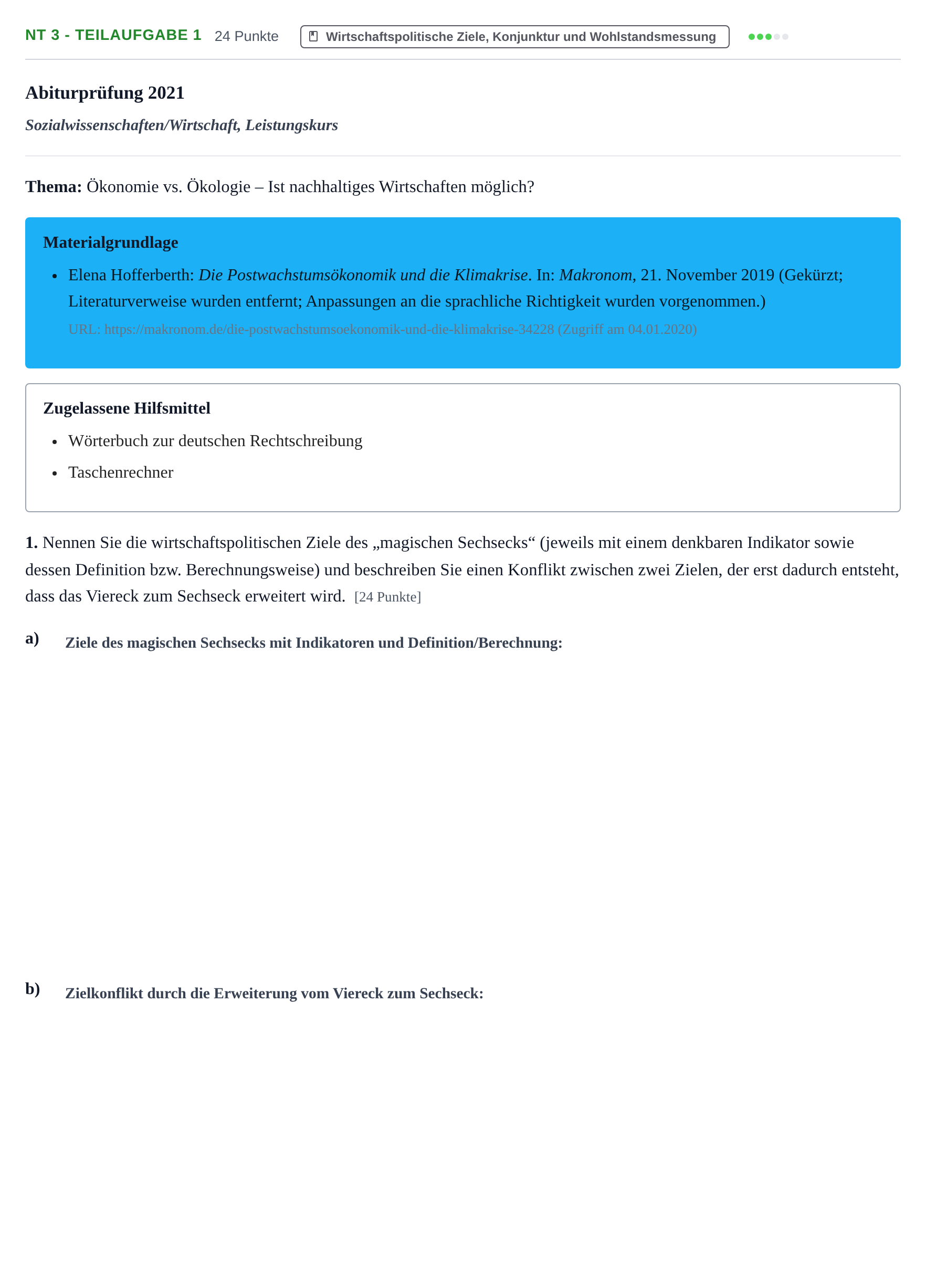 Aufgabenstellung: Aufgabe NT 3 - Teilaufgabe 1 · Abitur NRW Sozialwissenschaften LK · Nachtermin · Wirtschaft 2021