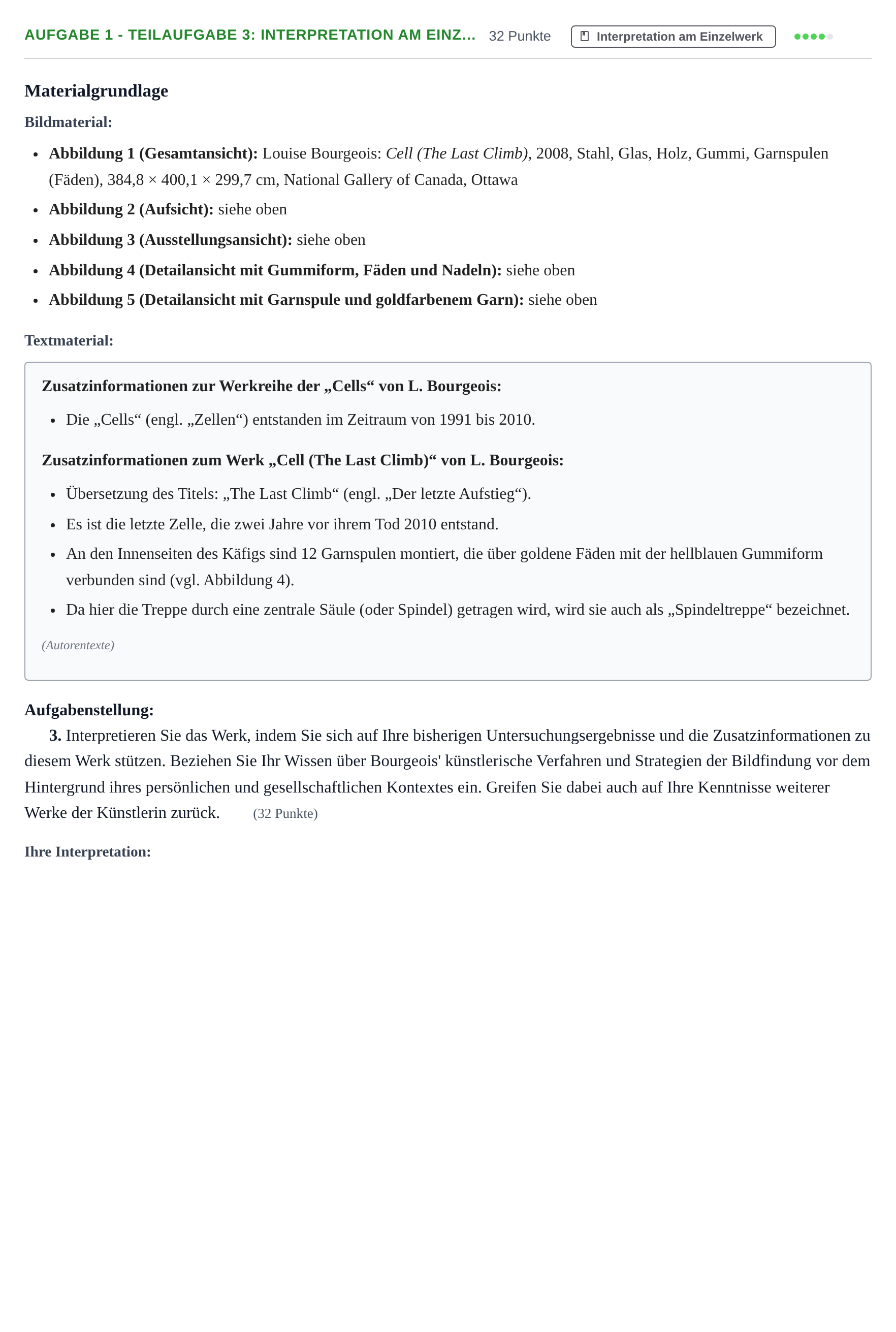 Aufgabenstellung: Aufgabe 1 - Teilaufgabe 3: Interpretation am Einz… · Abitur NRW Kunst GK · Haupttermin 2022