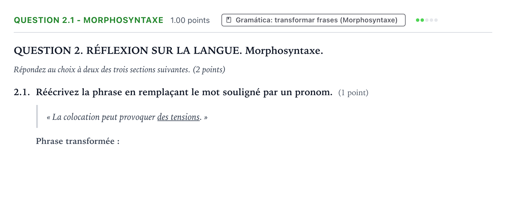Enunciado: Question 2.1 - Morphosyntaxe · Francés PAU Galicia Ordinaria 2026