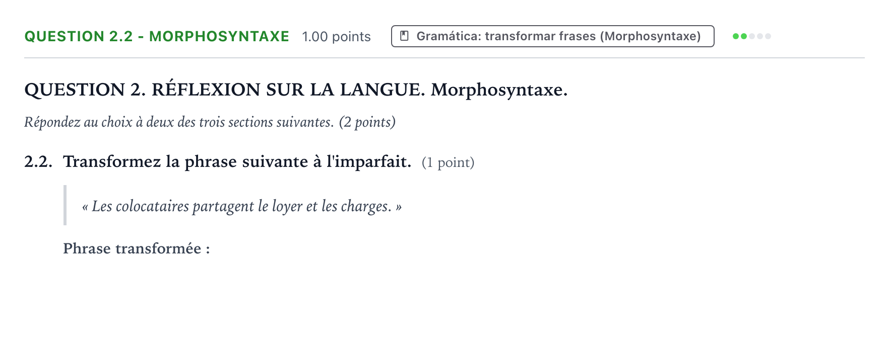 Enunciado: Question 2.2 - Morphosyntaxe · Francés PAU Galicia Ordinaria 2026