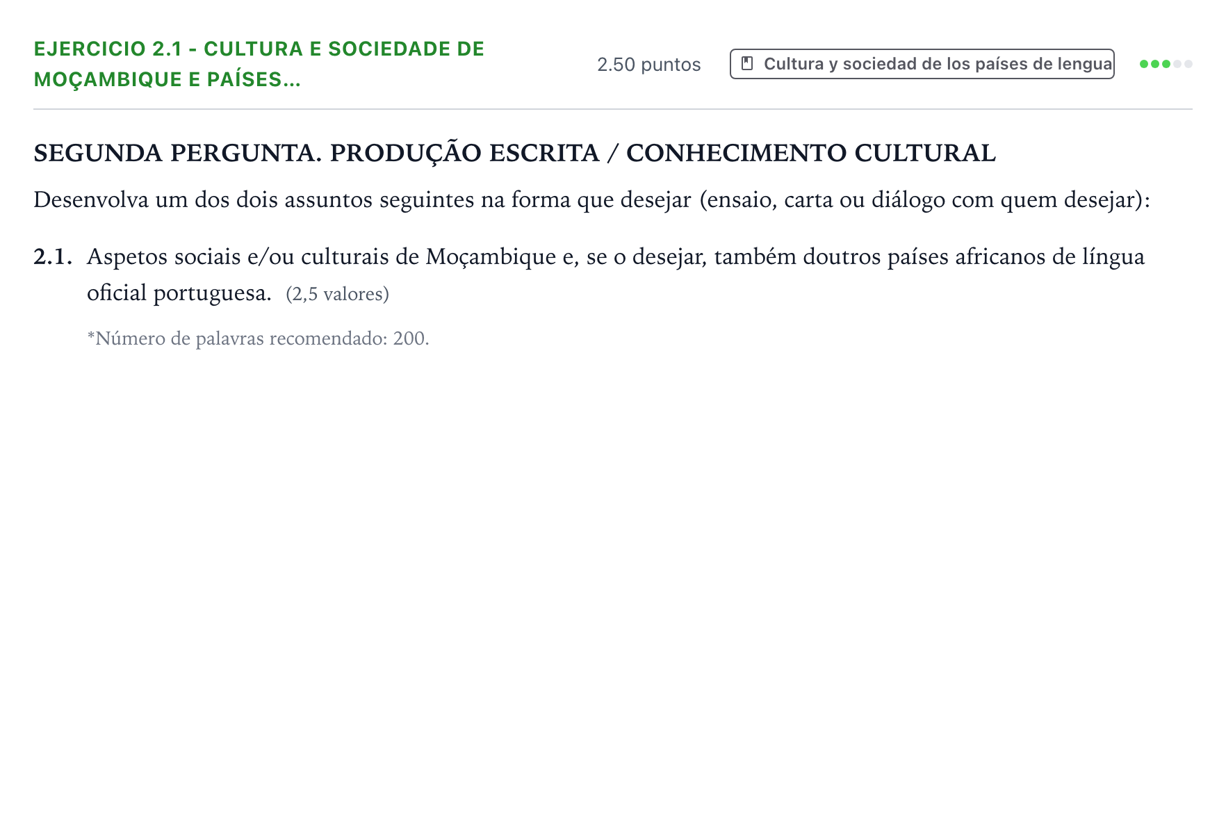 Enunciado: Ejercicio 2.1 - Cultura e sociedade de Moçambique e países… · Portugués PAU Galicia Ordinaria 2026