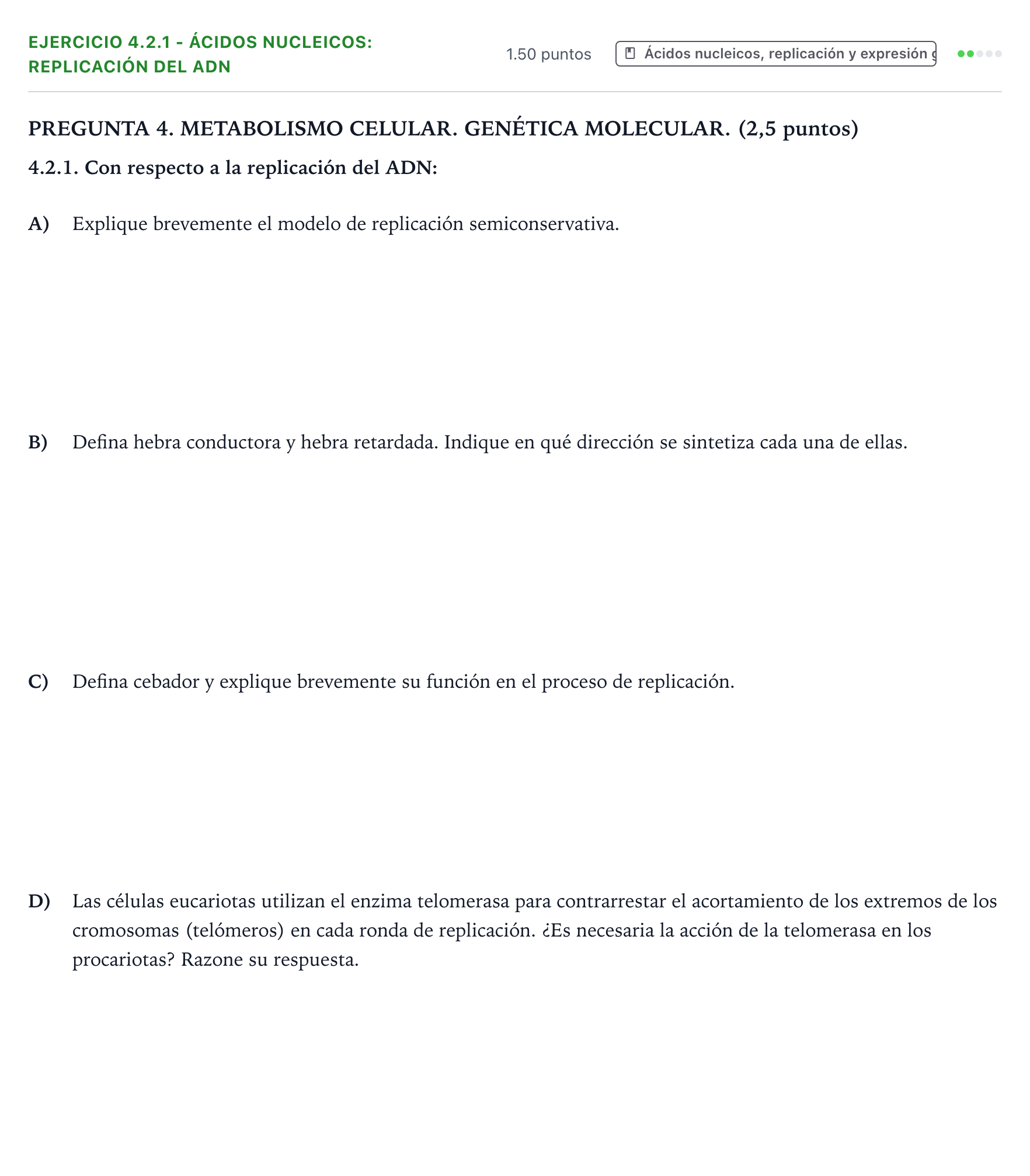 Enunciado: Ejercicio 4.2.1 - Ácidos nucleicos: replicación del ADN · Biología PAU Galicia Ordinaria 2026