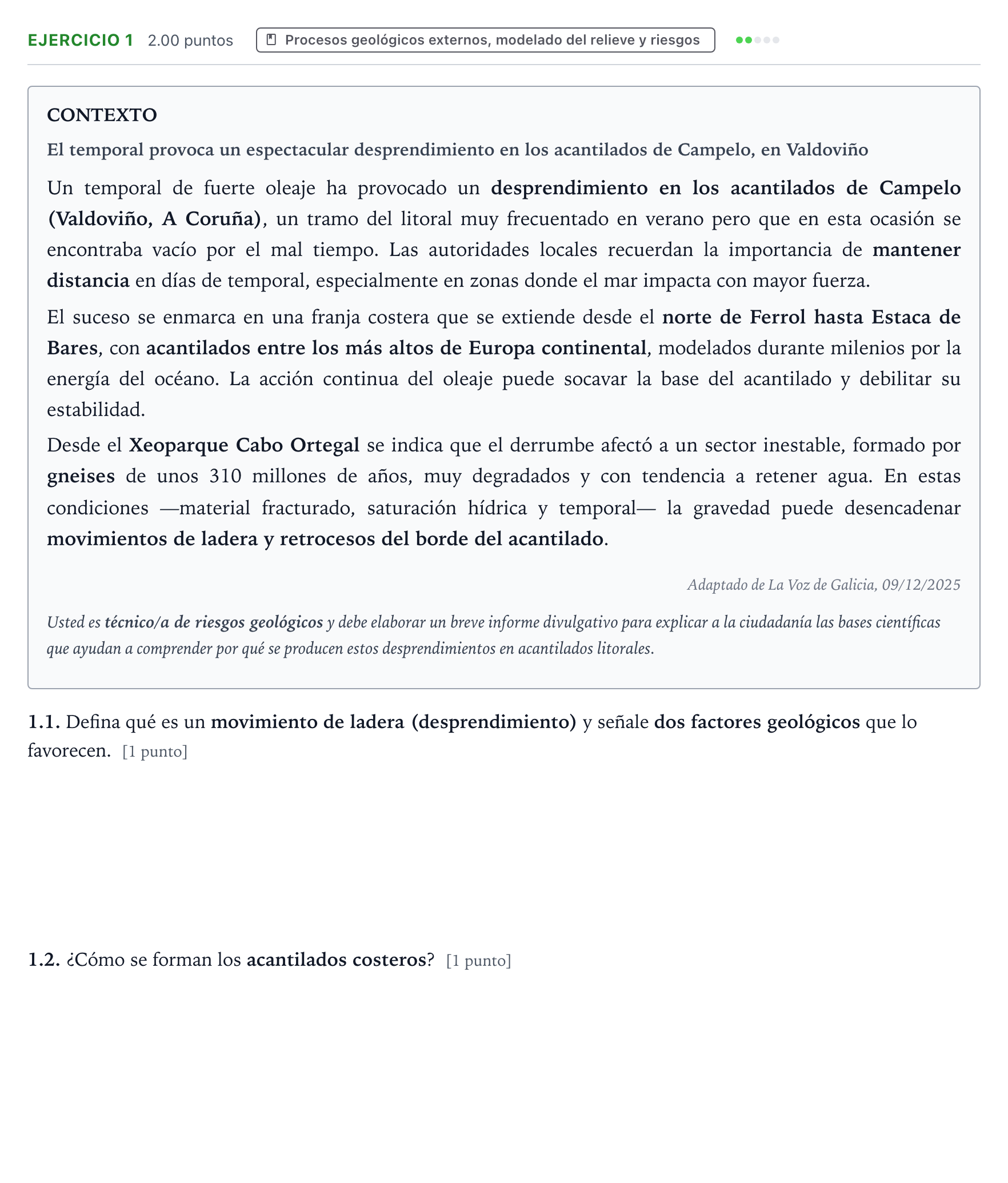 Enunciado: Ejercicio 1 - Procesos geológicos externos · Geología y Ciencias Ambientales PAU Galicia Extraordinaria 2026