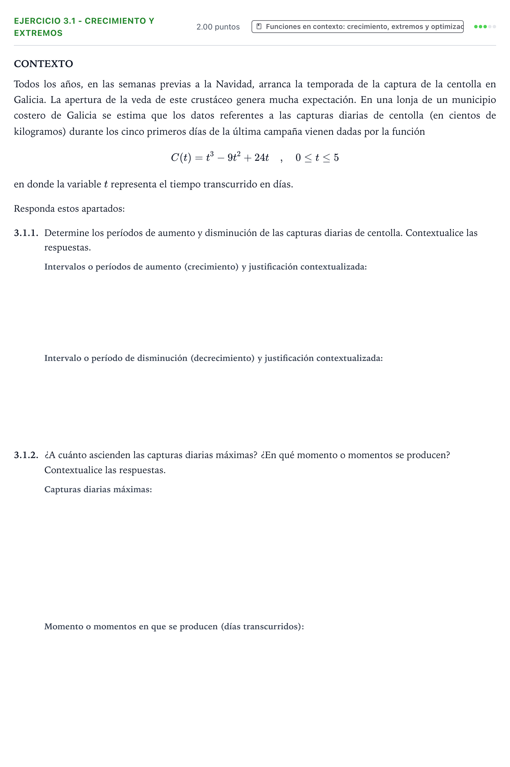 Enunciado: Ejercicio 3.1 - Crecimiento y extremos · Matemáticas aplicadas a las Ciencias Sociales II PAU Galicia Extraordinaria 2026