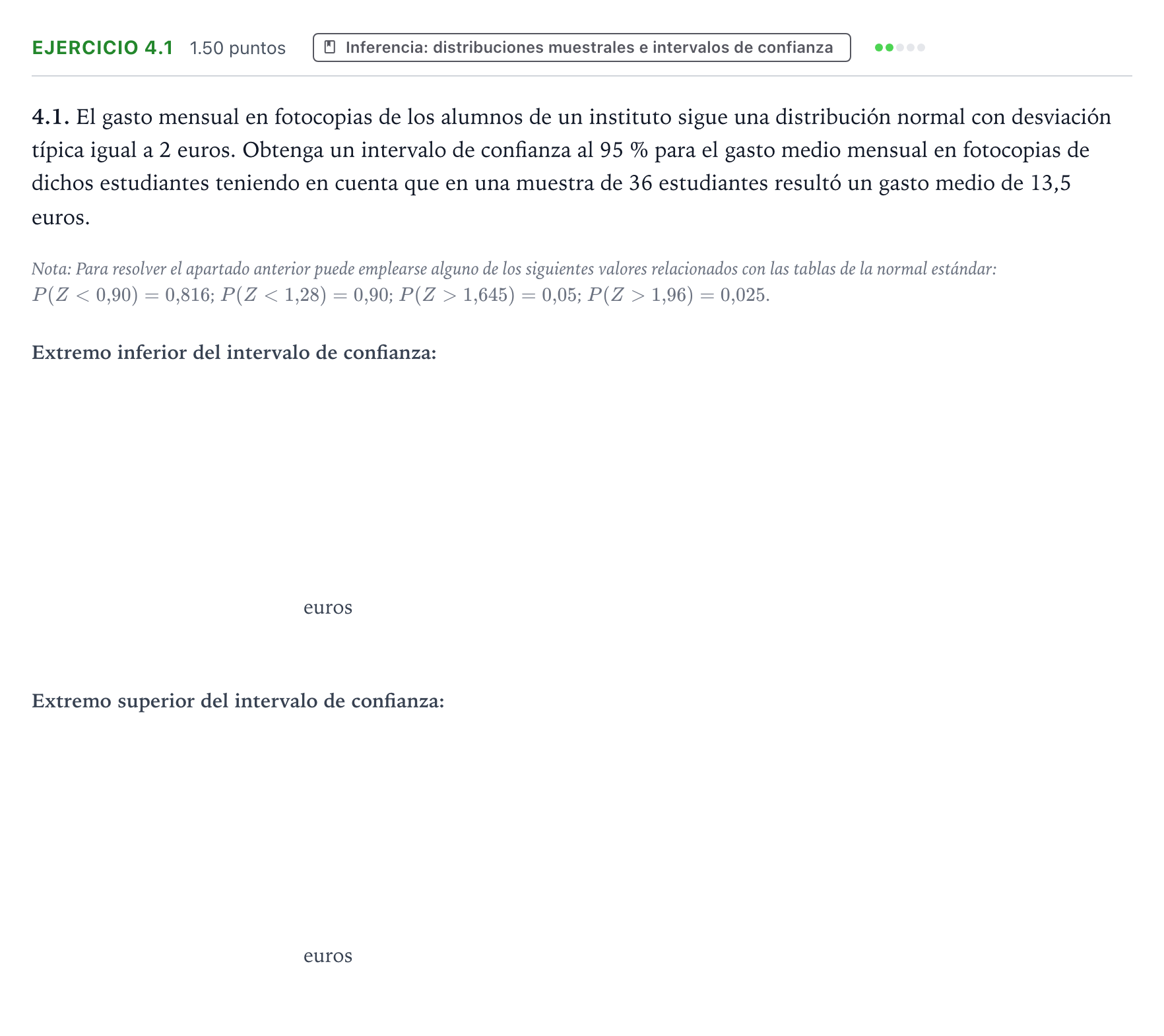 Enunciado: Ejercicio 4.1 · Matemáticas aplicadas a las Ciencias Sociales II PAU Galicia Extraordinaria 2026