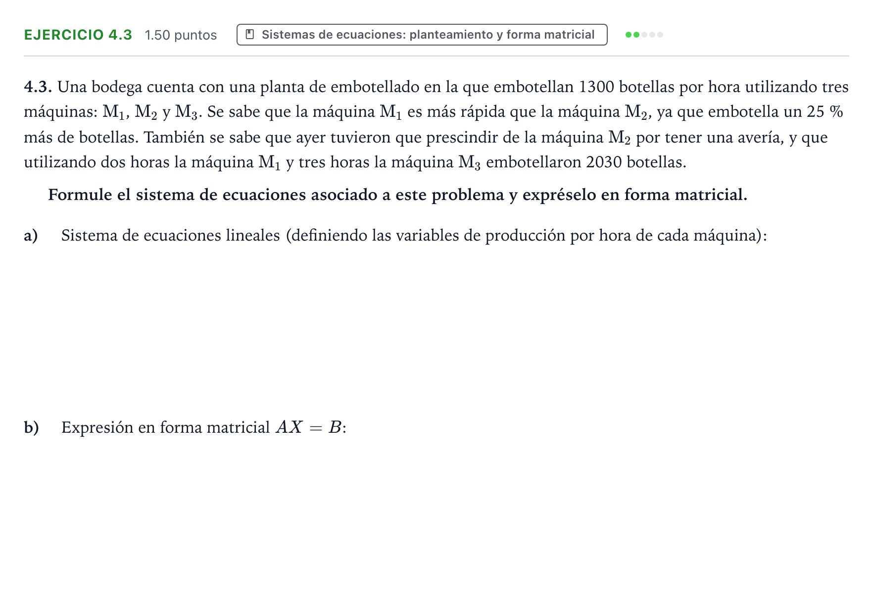 Enunciado: Ejercicio 4.3 · Matemáticas aplicadas a las Ciencias Sociales II PAU Galicia Extraordinaria 2026