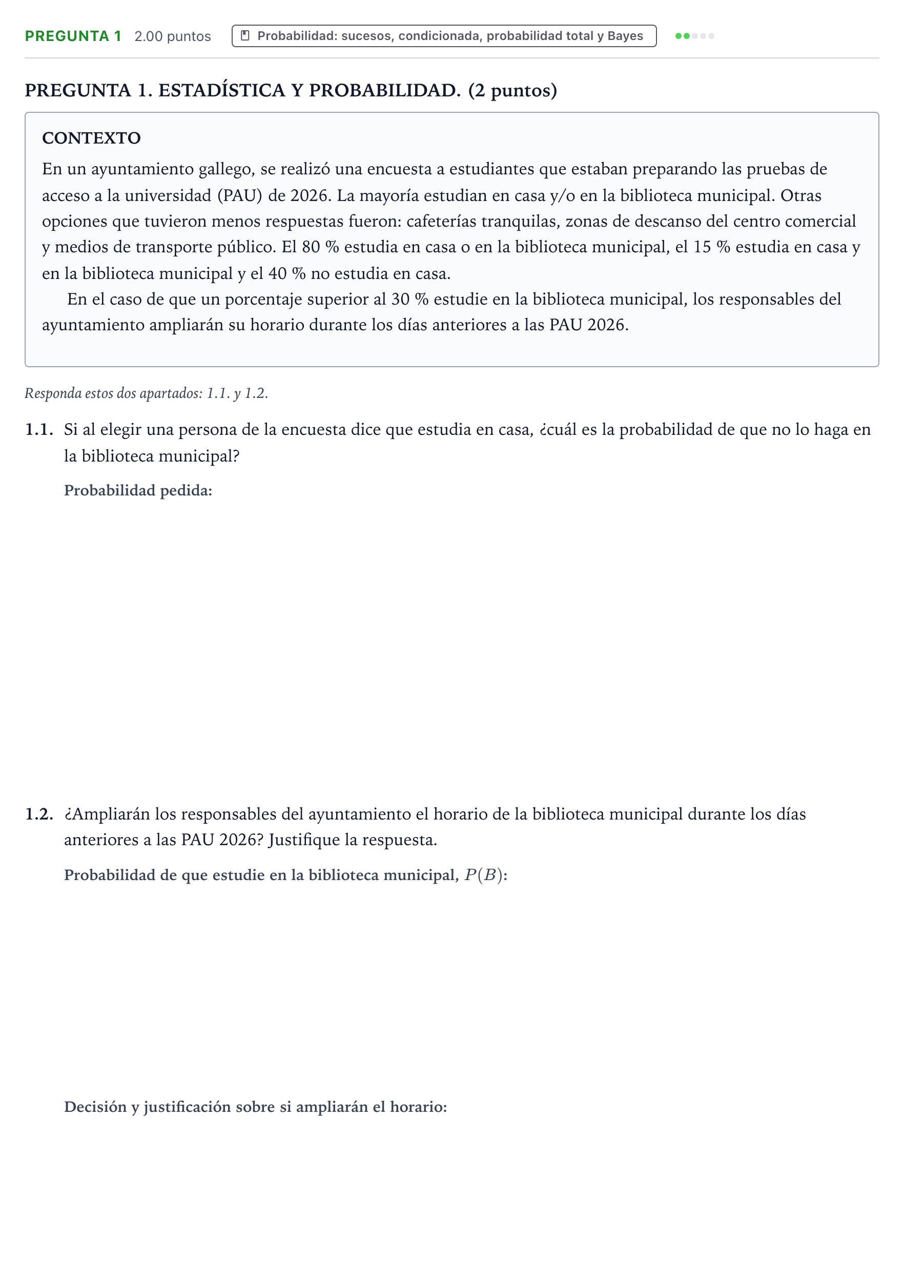 Enunciado: Pregunta 1 · Matemáticas aplicadas a las Ciencias Sociales II PAU Galicia Ordinaria 2026