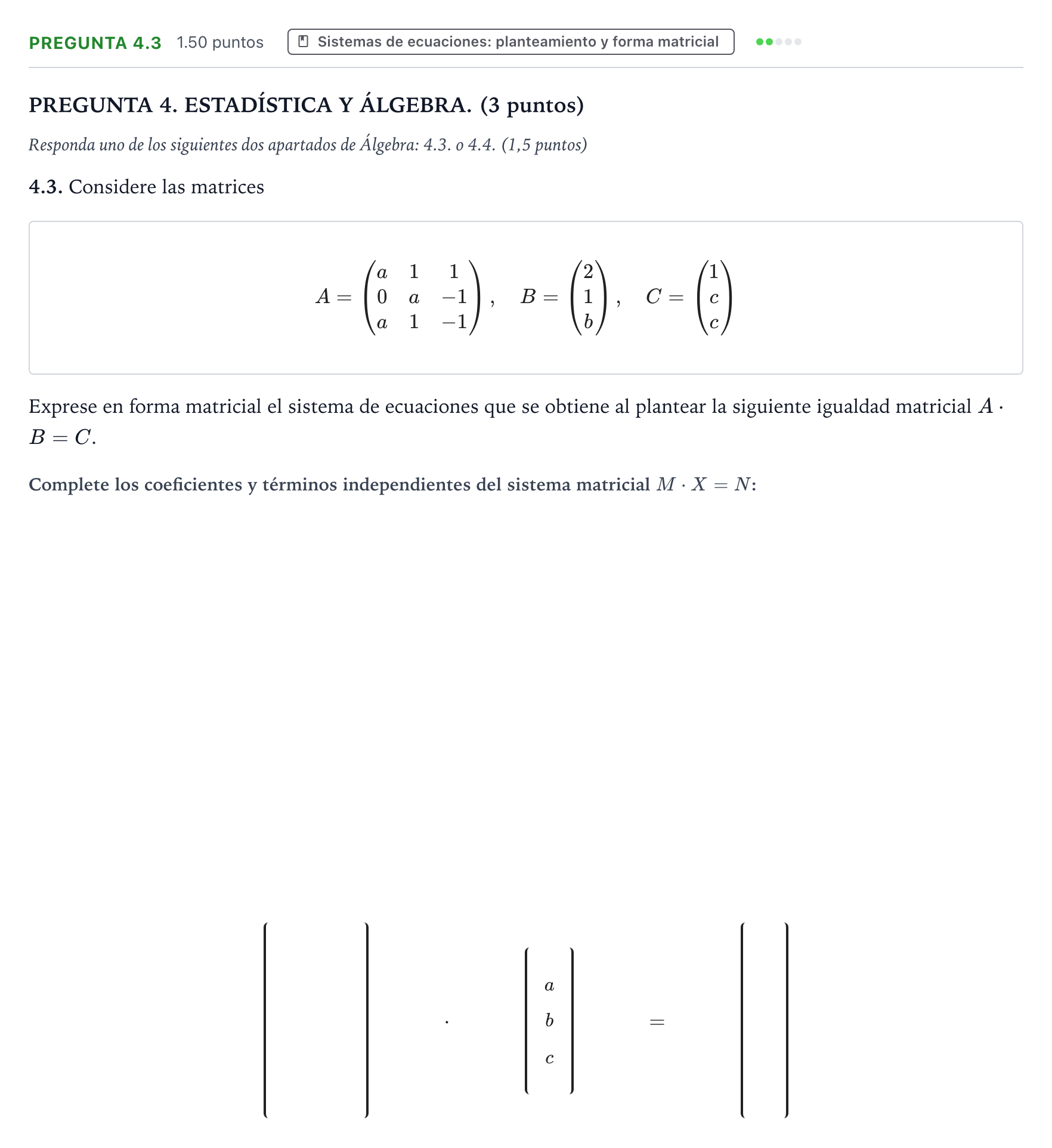 Enunciado: Pregunta 4.3 · Matemáticas aplicadas a las Ciencias Sociales II PAU Galicia Ordinaria 2026