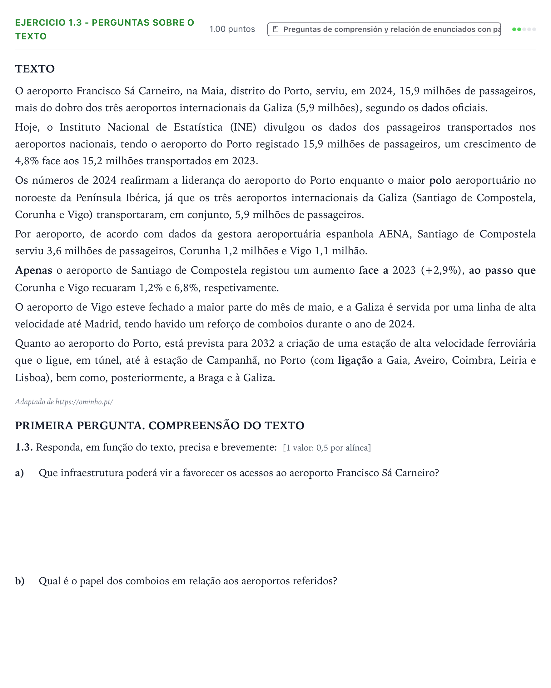 Enunciado: Ejercicio 1.3 - Perguntas sobre o texto · Portugués PAU Galicia Extraordinaria (2ª lengua extranjera) 2026