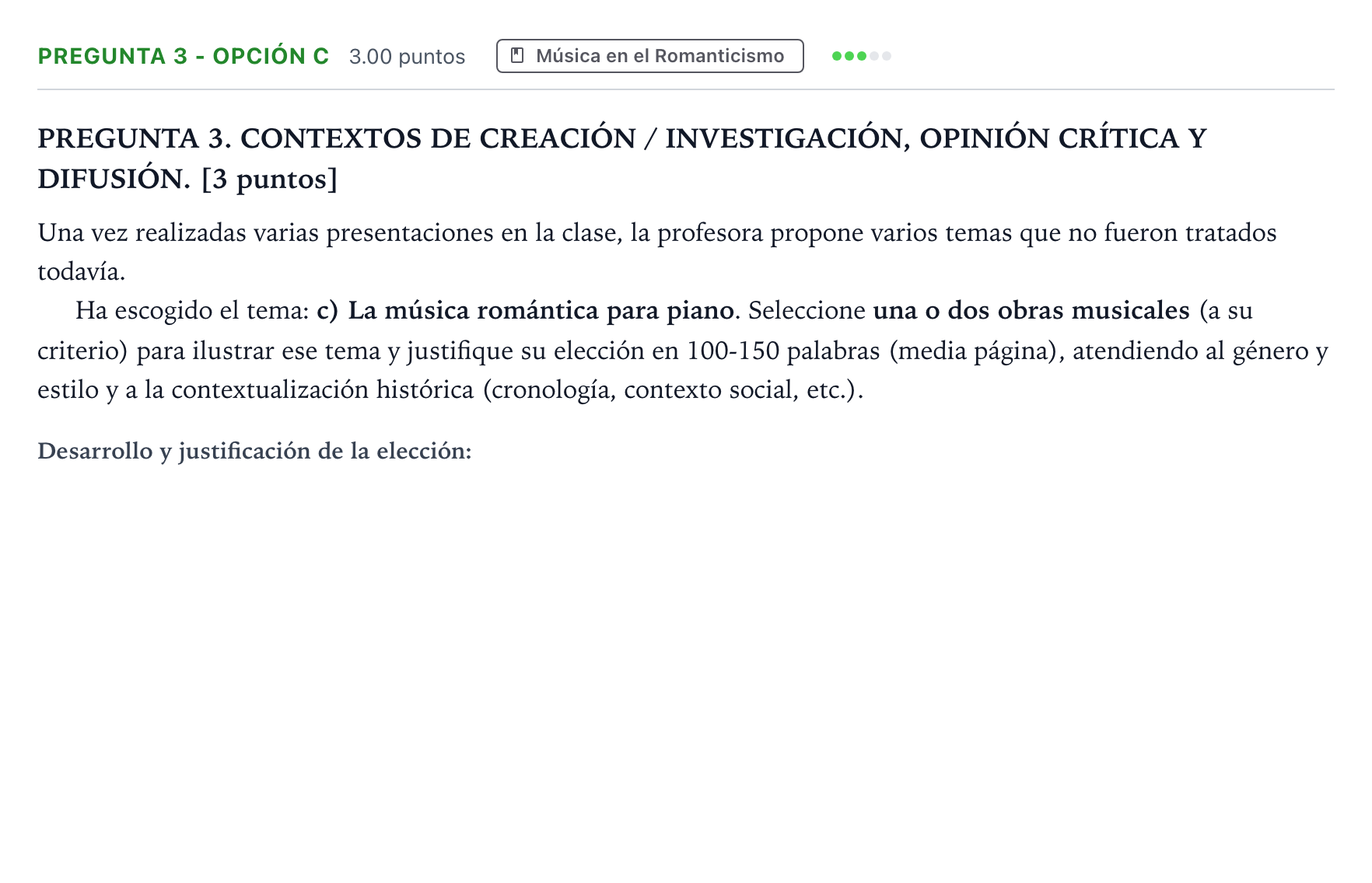 Enunciado: Pregunta 3 - Opción c · Historia de la Música y de la Danza PAU Galicia Extraordinaria 2026