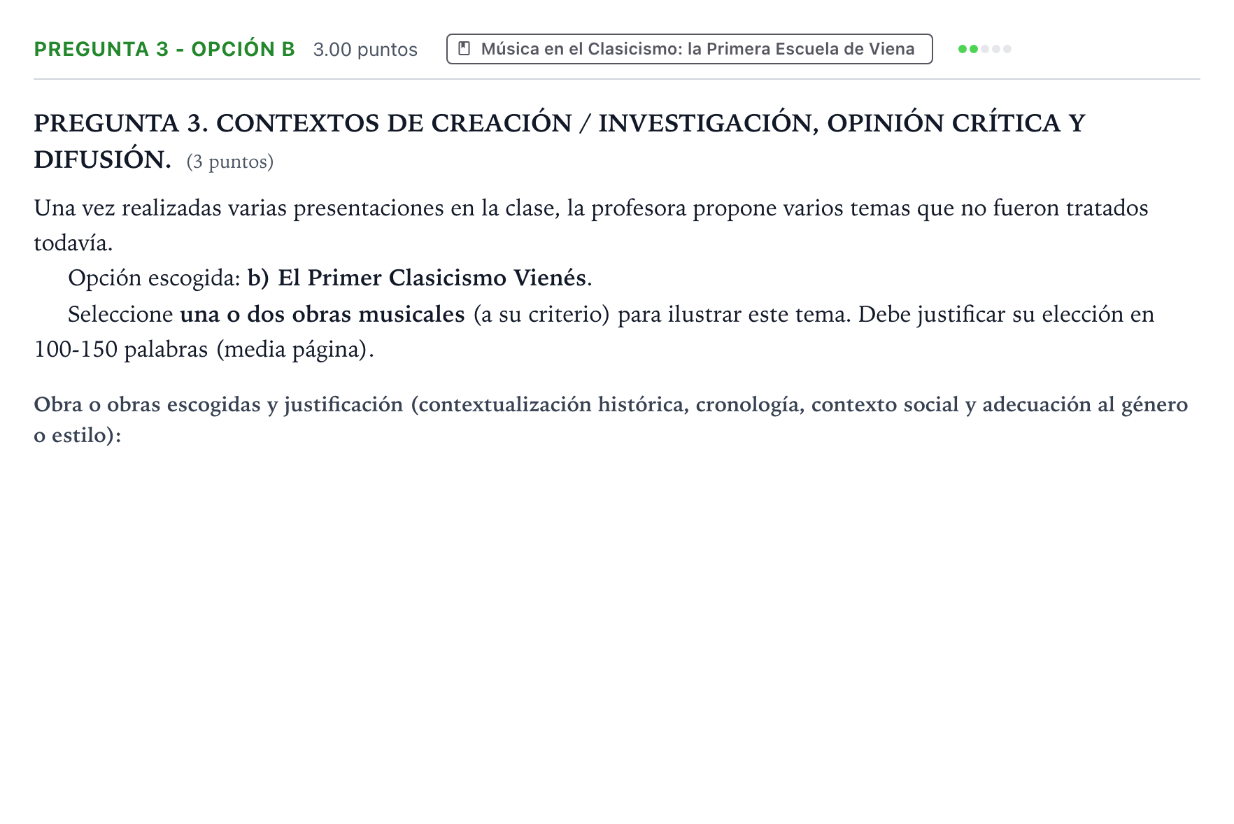 Enunciado: Pregunta 3 - Opción b · Historia de la Música y de la Danza PAU Galicia Ordinaria 2026