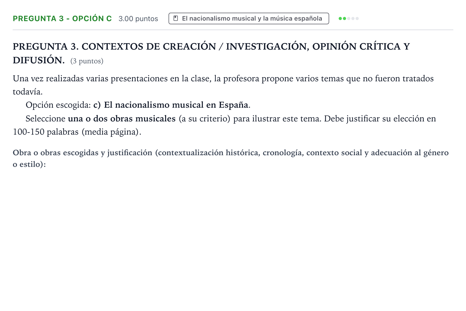 Enunciado: Pregunta 3 - Opción c · Historia de la Música y de la Danza PAU Galicia Ordinaria 2026