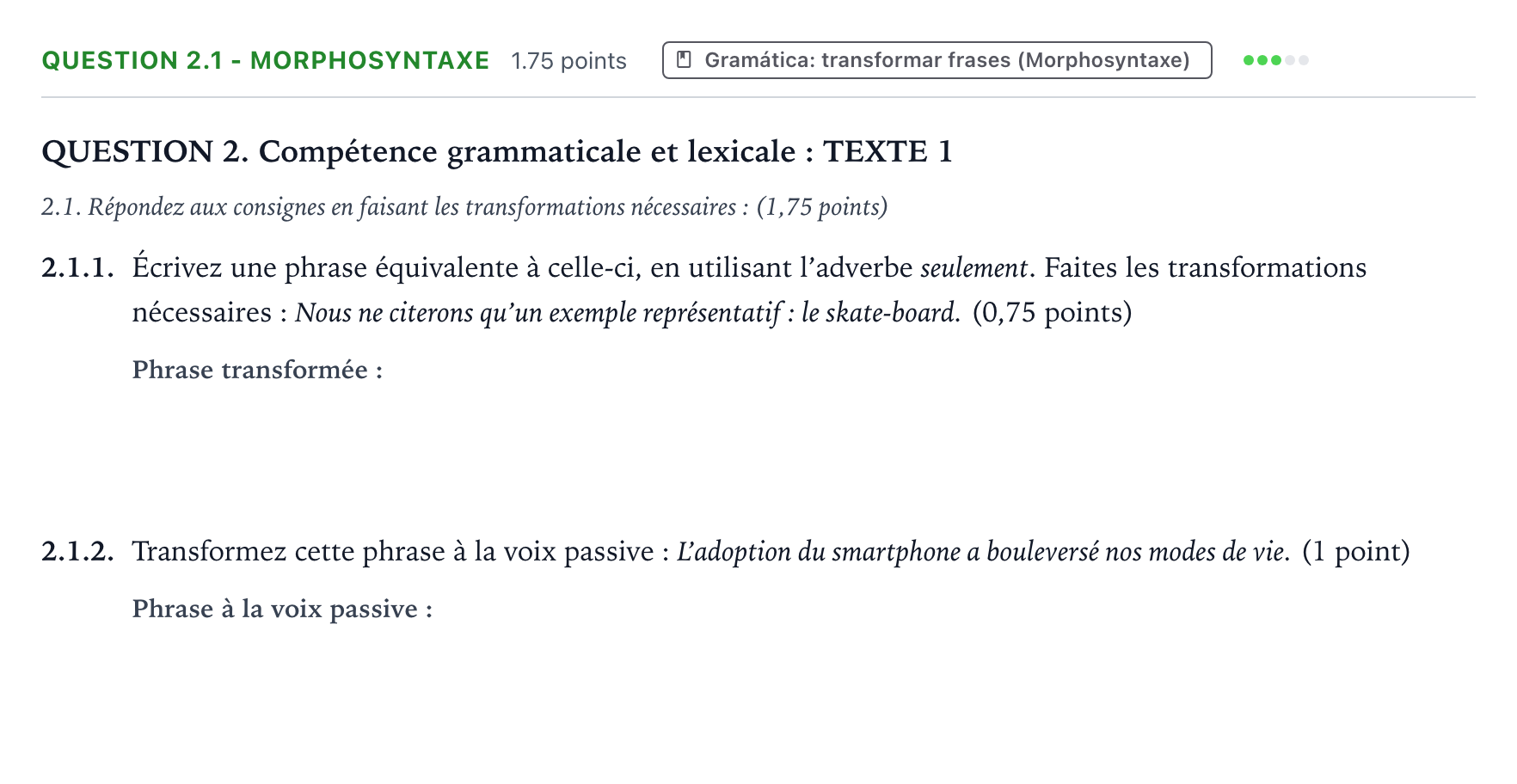 Enunciado: Question 2.1 - Morphosyntaxe · Francés PAU Galicia Ordinaria 2024