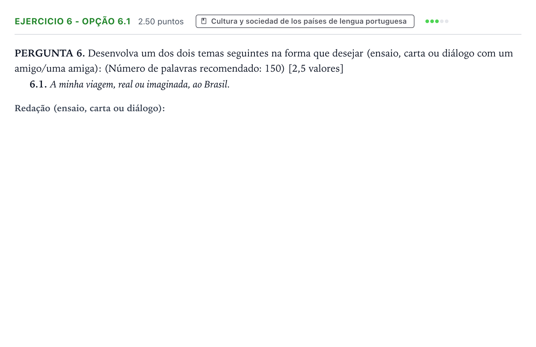 Enunciado: Ejercicio 6 - Opção 6.1 · Portugués PAU Galicia Ordinaria 2024
