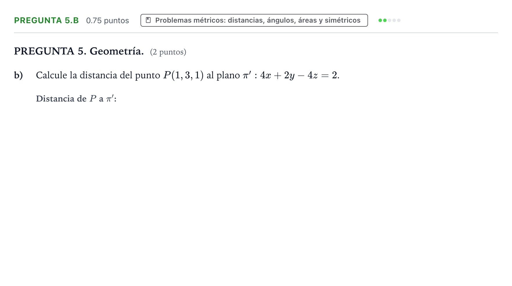 Enunciado: Pregunta 5.b - Problemas métricos · Matemáticas II PAU Galicia Ordinaria 2024