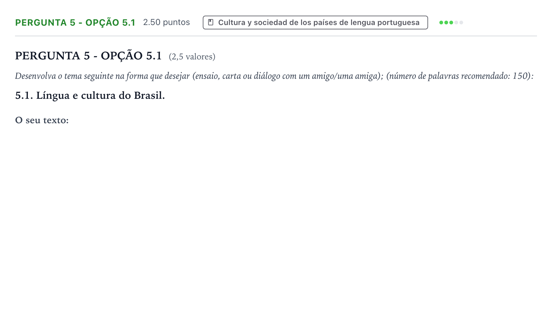 Enunciado: Ejercicio Pergunta 5 - Opção 5.1 · Portugués PAU Galicia Extraordinaria 2024