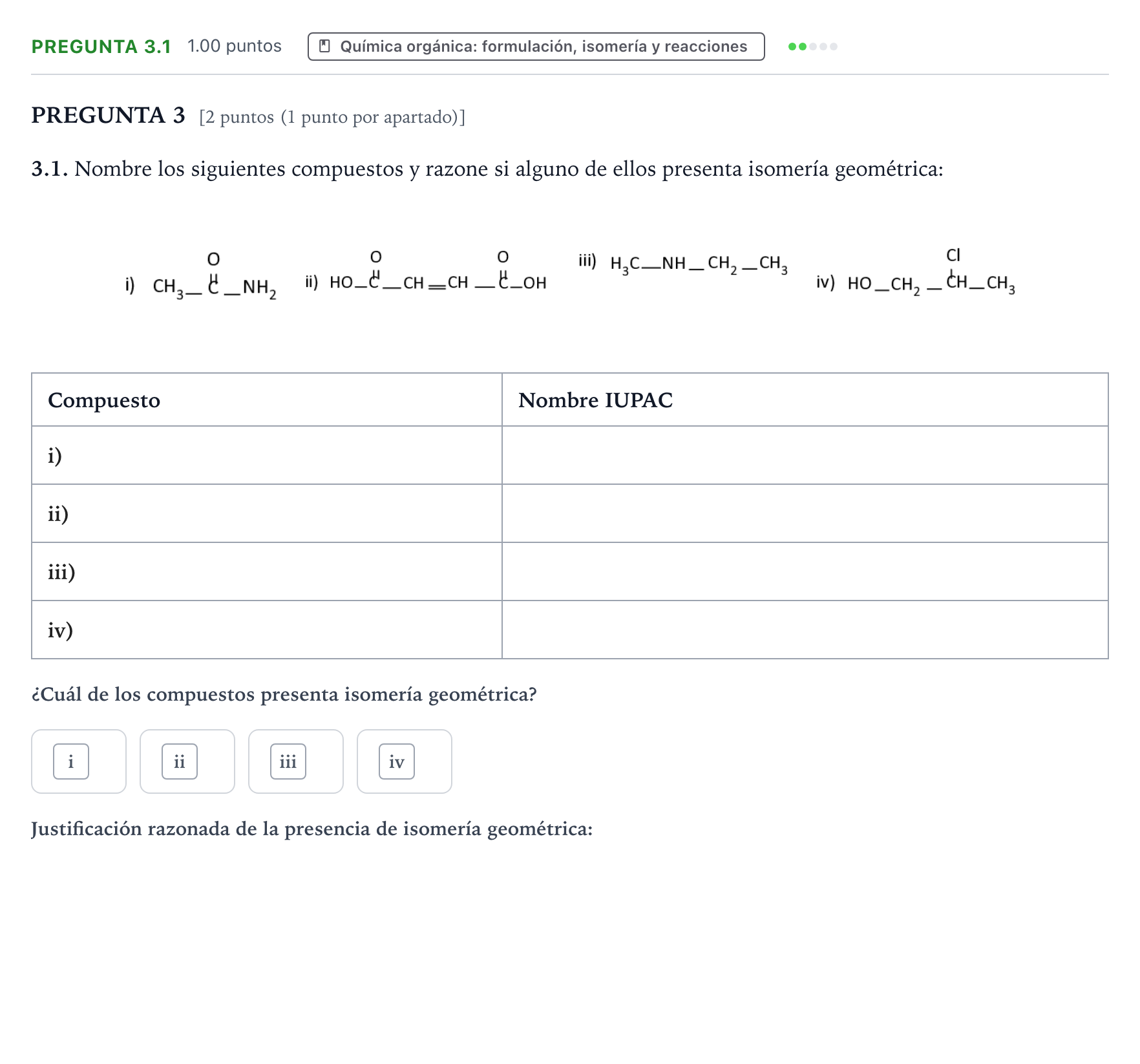 Enunciado: Pregunta 3.1 - Química orgánica · Química PAU Galicia Extraordinaria 2024