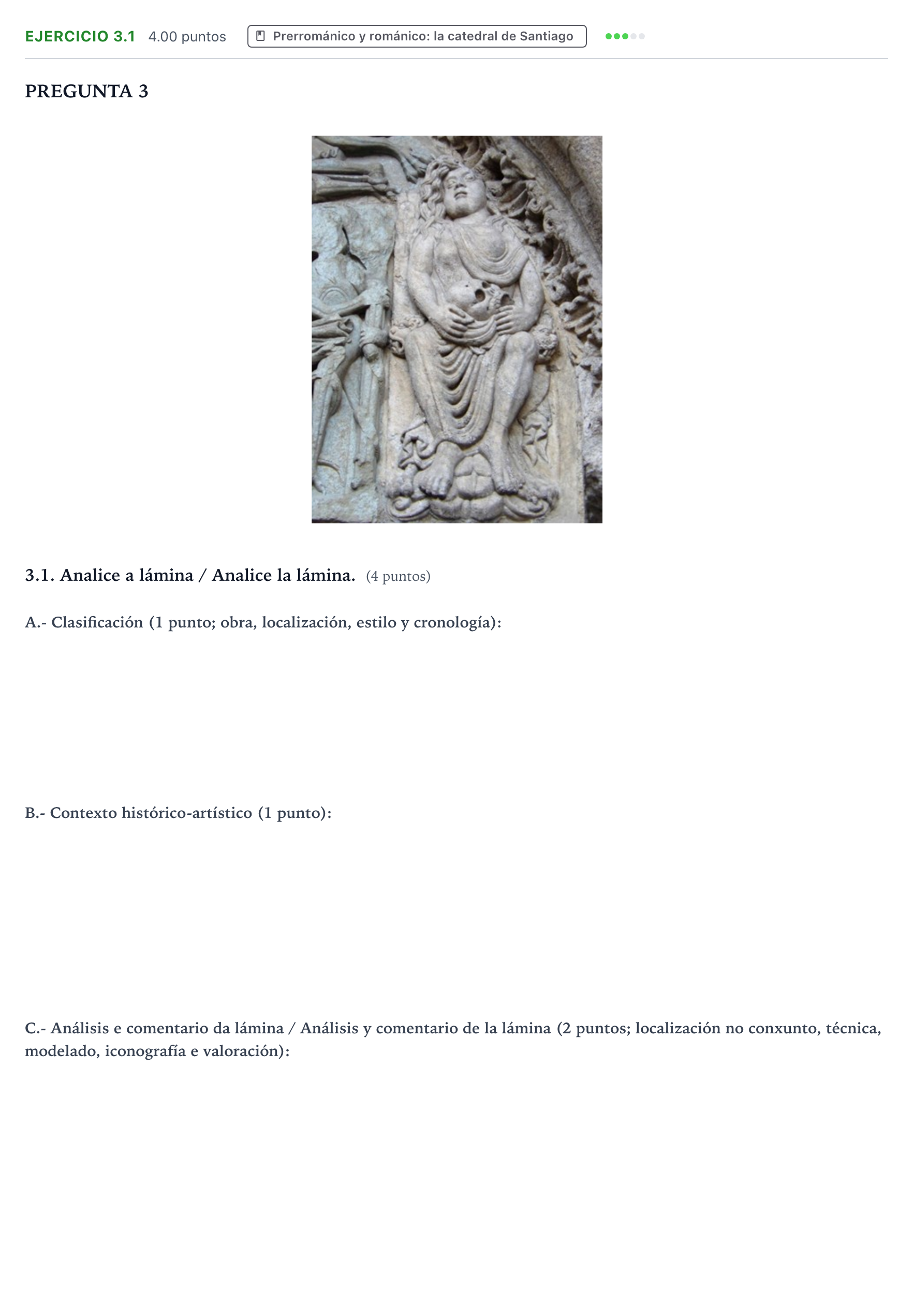 Enunciado: Ejercicio 3.1 - Prerrománico y románico · Historia del Arte PAU Galicia Extraordinaria 2024