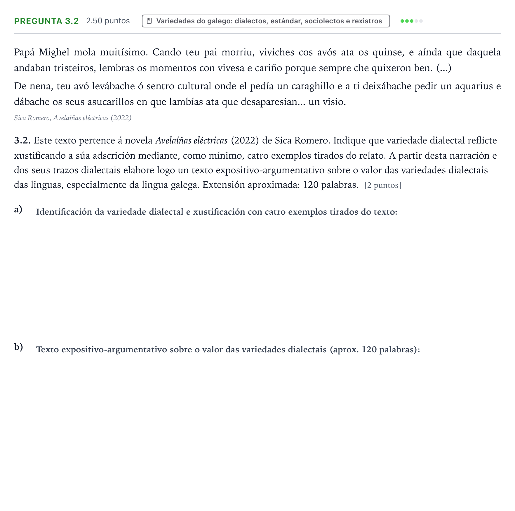 Enunciado: Pregunta 3.2 · Lingua Galega e Literatura II PAU Galicia Extraordinaria 2025