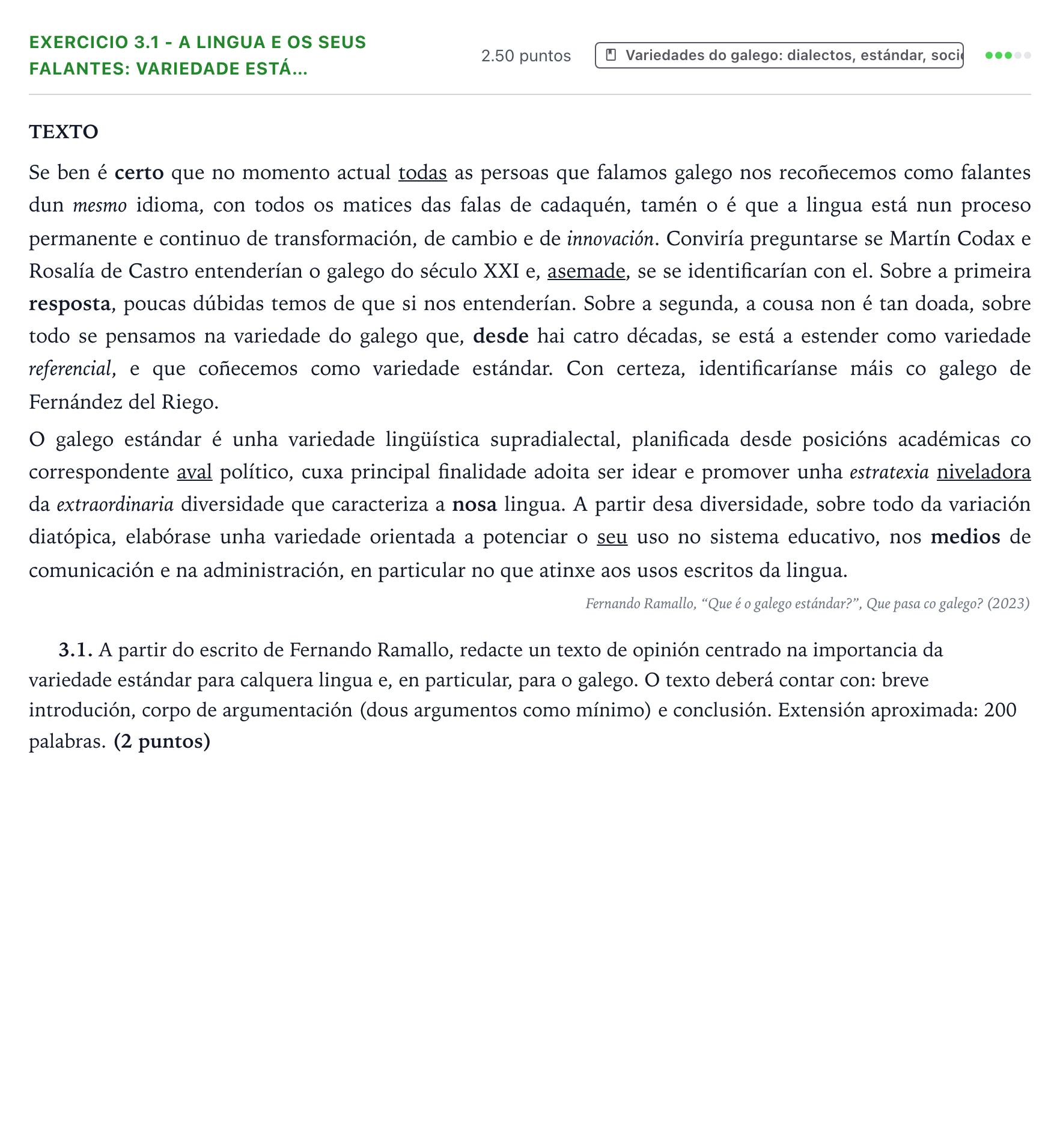 Enunciado: Ejercicio 3.1 - A lingua e os seus falantes: Variedade está… · Lingua Galega e Literatura II PAU Galicia Ordinaria 2025