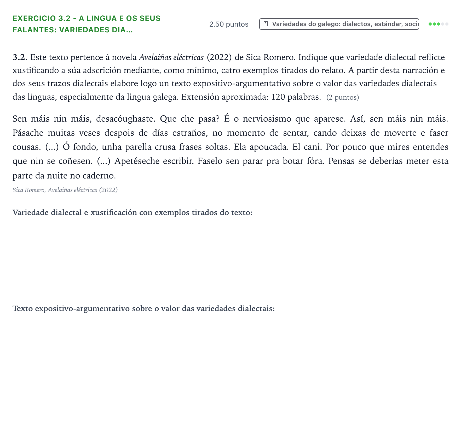 Enunciado: Ejercicio 3.2 - A lingua e os seus falantes: Variedades dia… · Lingua Galega e Literatura II PAU Galicia Ordinaria 2025