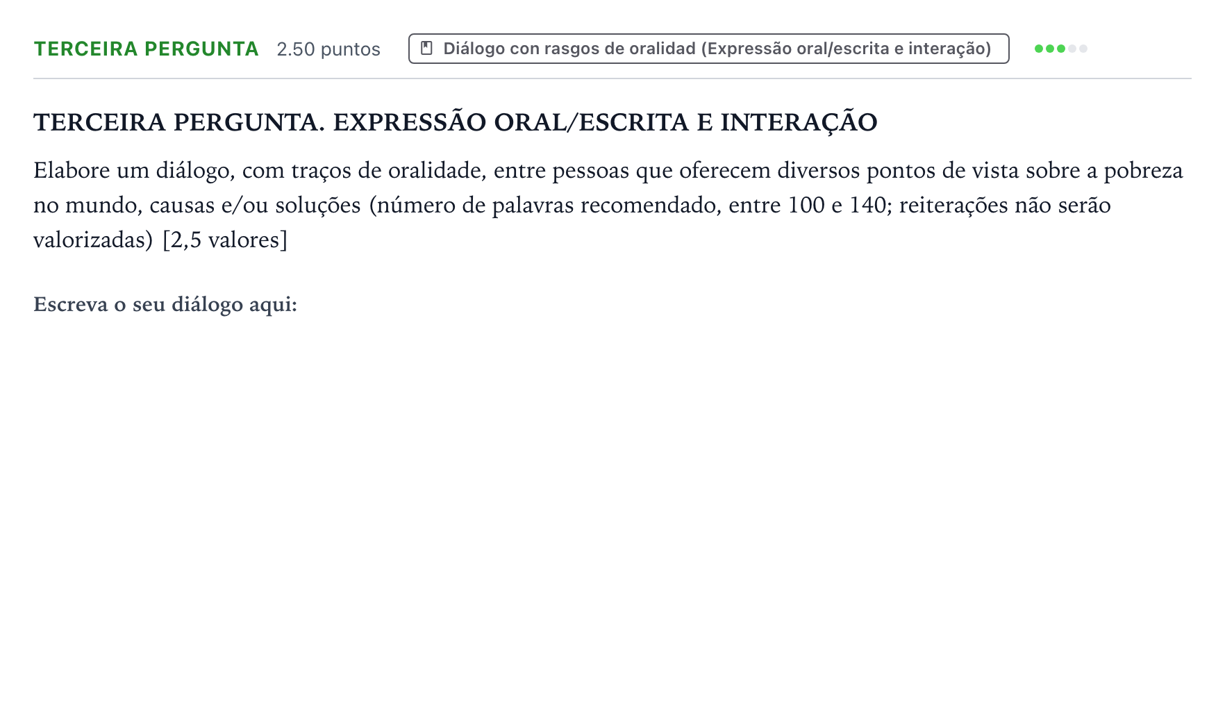 Enunciado: Ejercicio Terceira pergunta · Portugués PAU Galicia Extraordinaria 2025