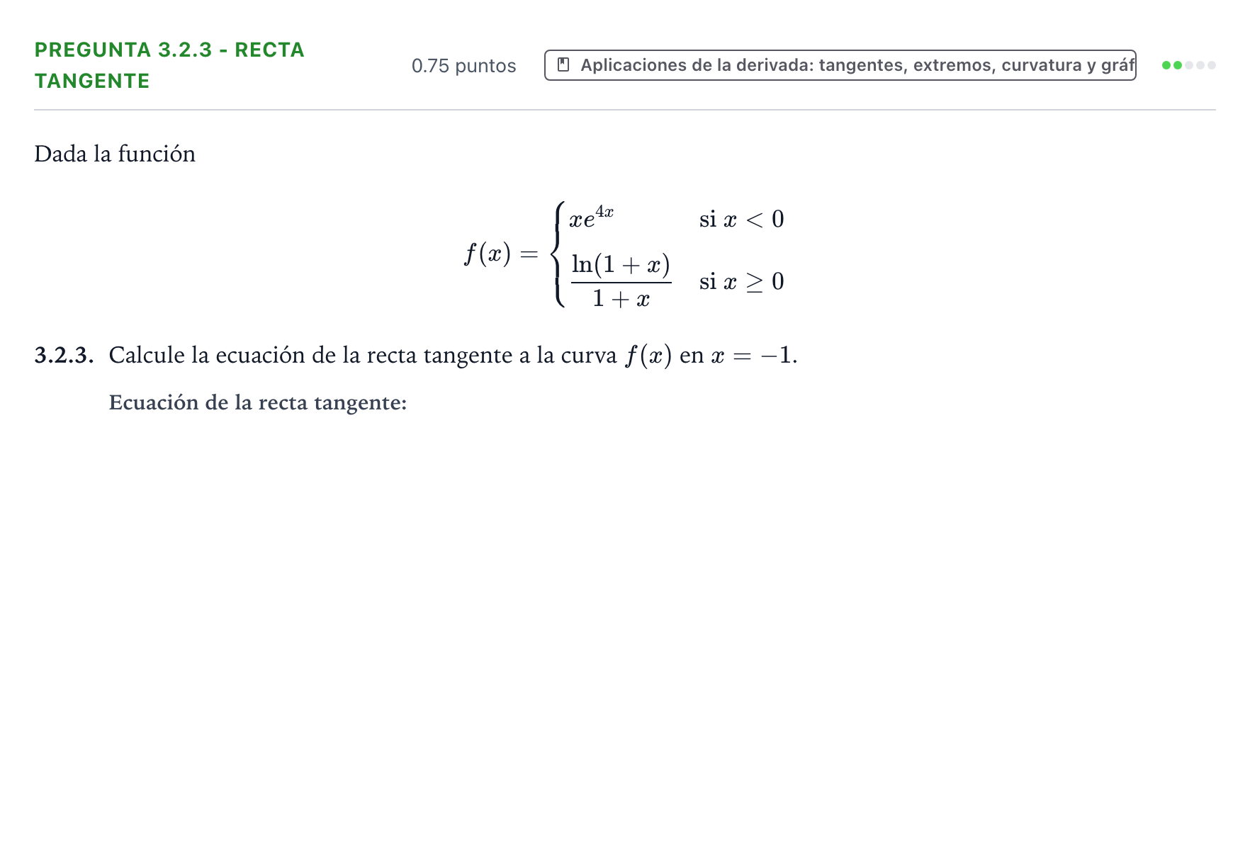 Enunciado: Pregunta 3.2.3 - Recta tangente · Matemáticas II PAU Galicia Extraordinaria 2025