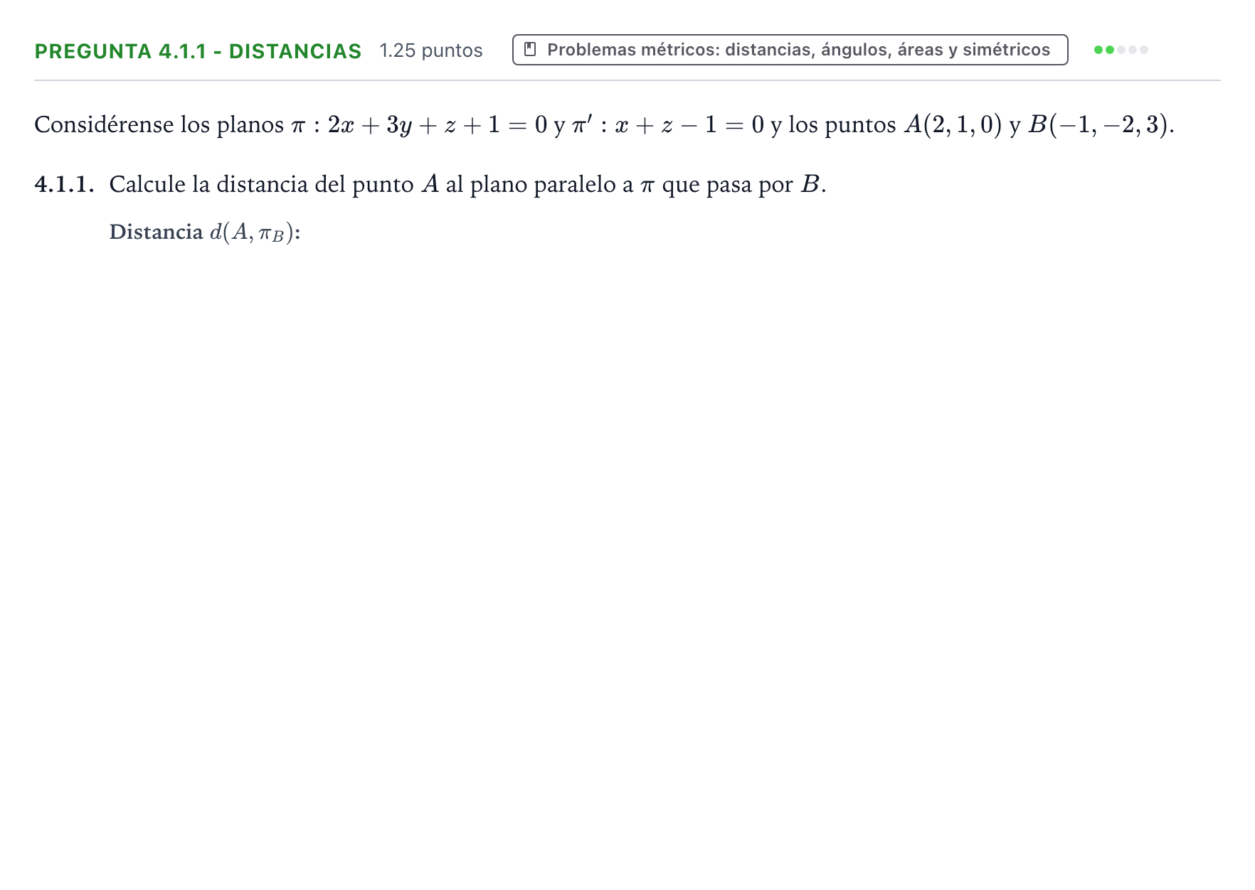 Enunciado: Pregunta 4.1.1 - Distancias · Matemáticas II PAU Galicia Extraordinaria 2025