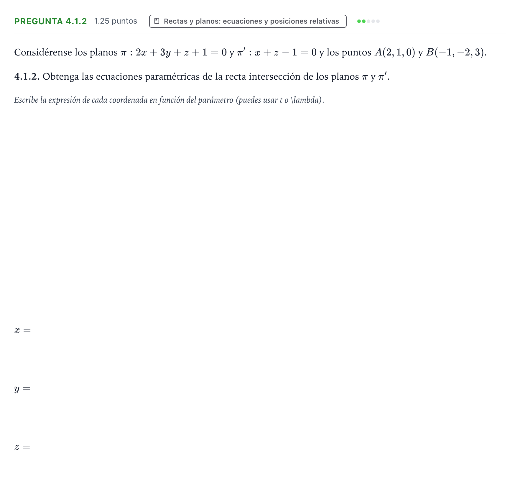 Enunciado: Pregunta 4.1.2 - Rectas y planos · Matemáticas II PAU Galicia Extraordinaria 2025