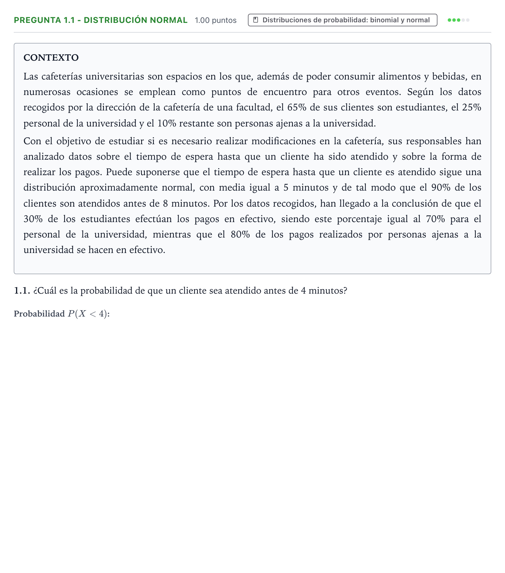 Enunciado: Pregunta 1.1 - Distribución normal · Matemáticas II PAU Galicia Ordinaria 2025