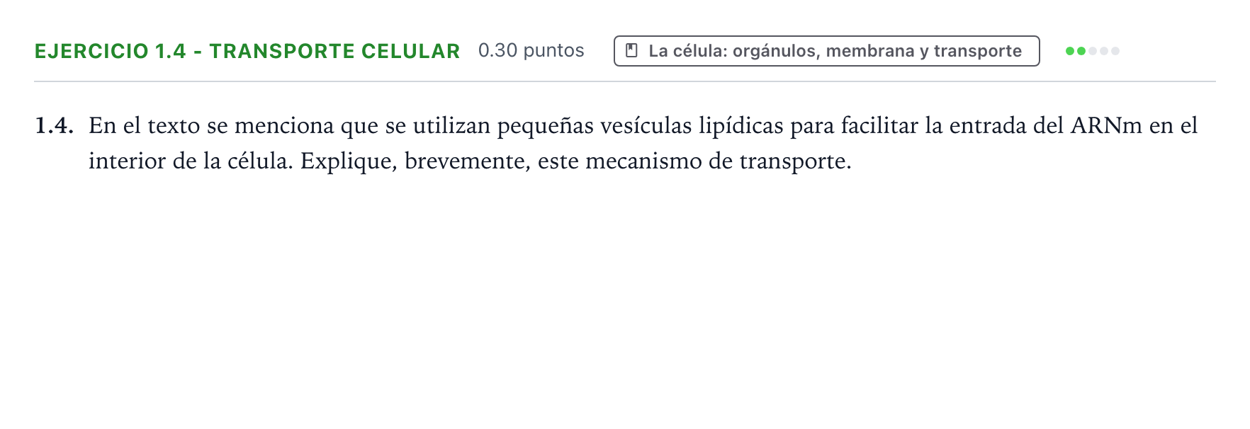 Enunciado: Ejercicio 1.4 - Transporte celular · Biología PAU Galicia Ordinaria 2025