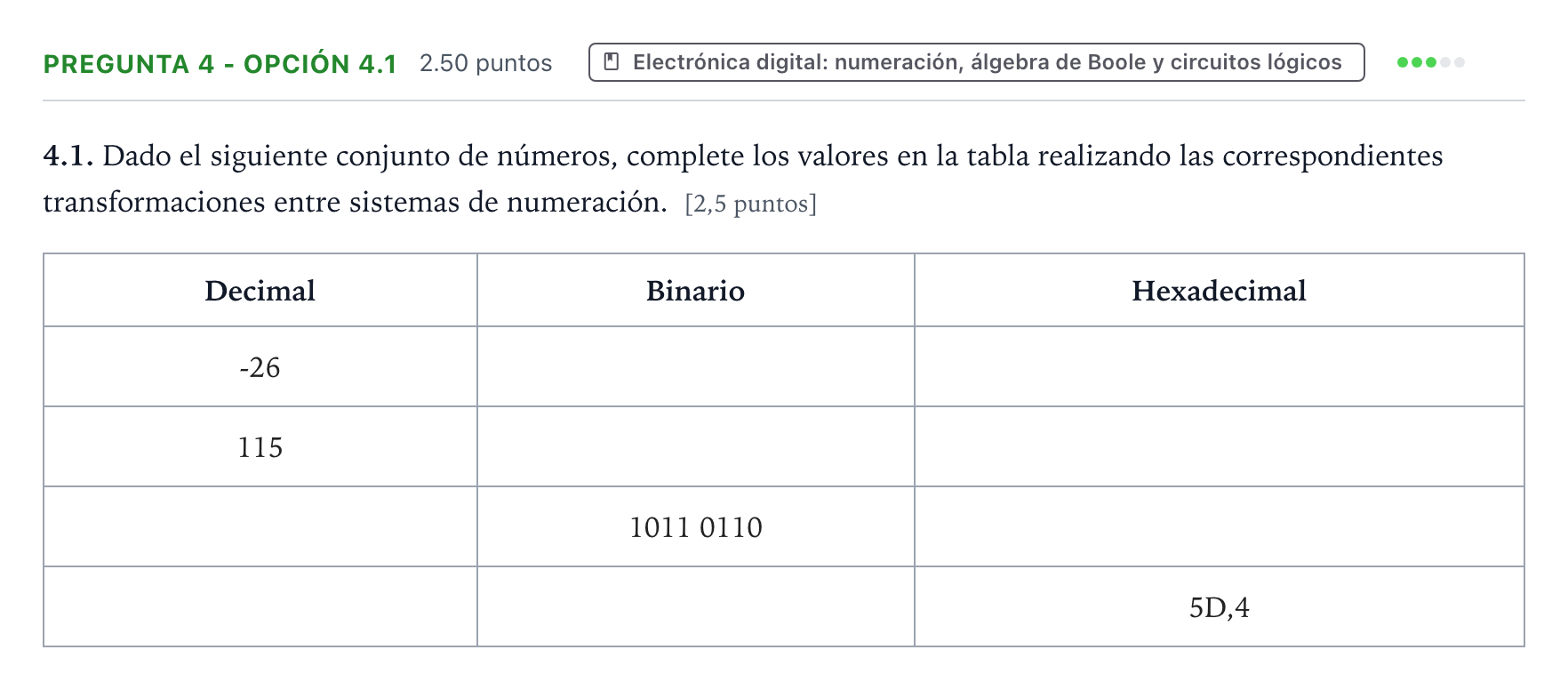 Enunciado: Pregunta 4 - Opción 4.1 · Tecnología e Ingeniería II PAU Galicia Ordinaria 2025