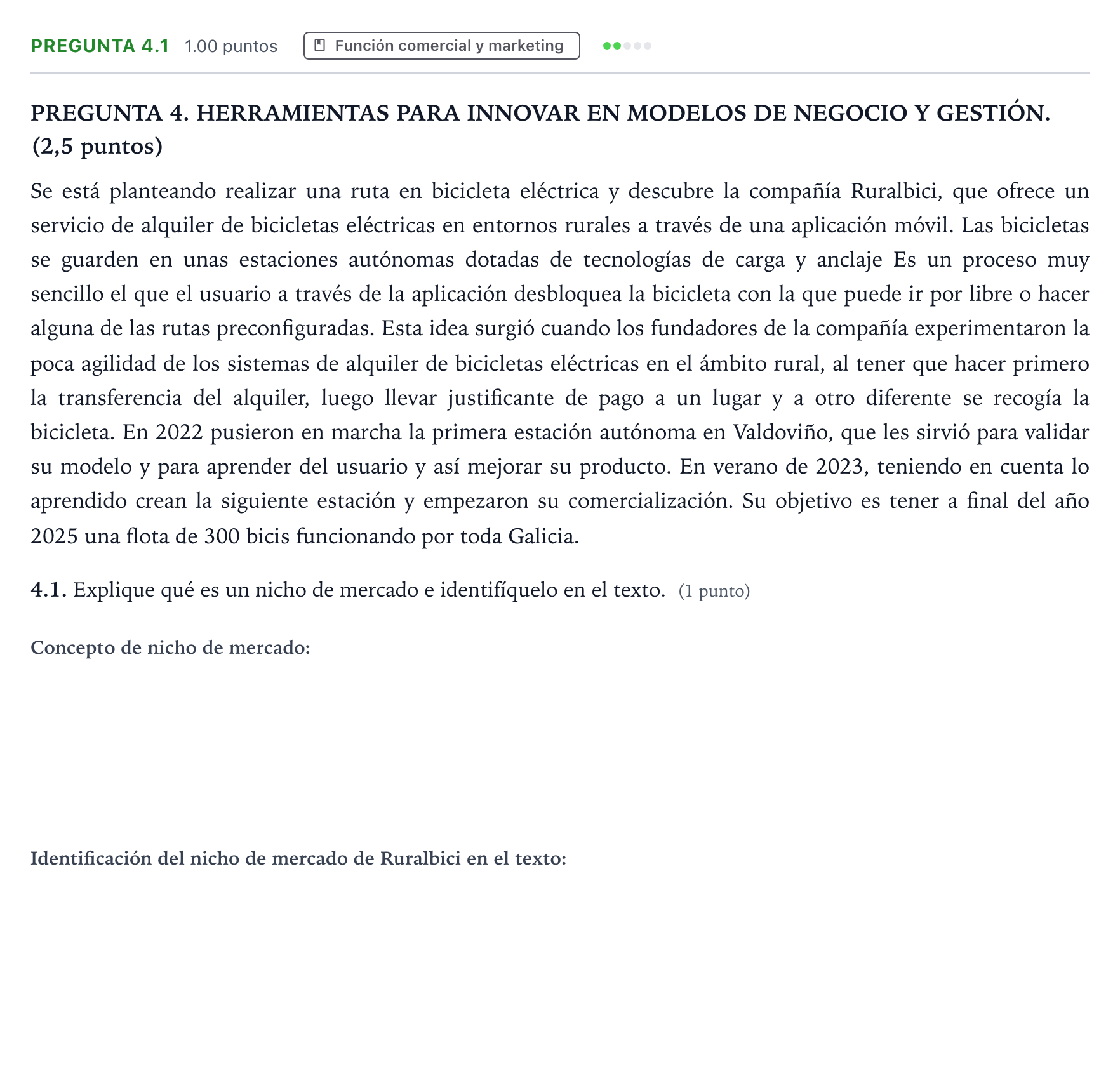 Enunciado: Pregunta 4.1 · Empresa y Diseño de Modelos de Negocio PAU Galicia Extraordinaria 2025