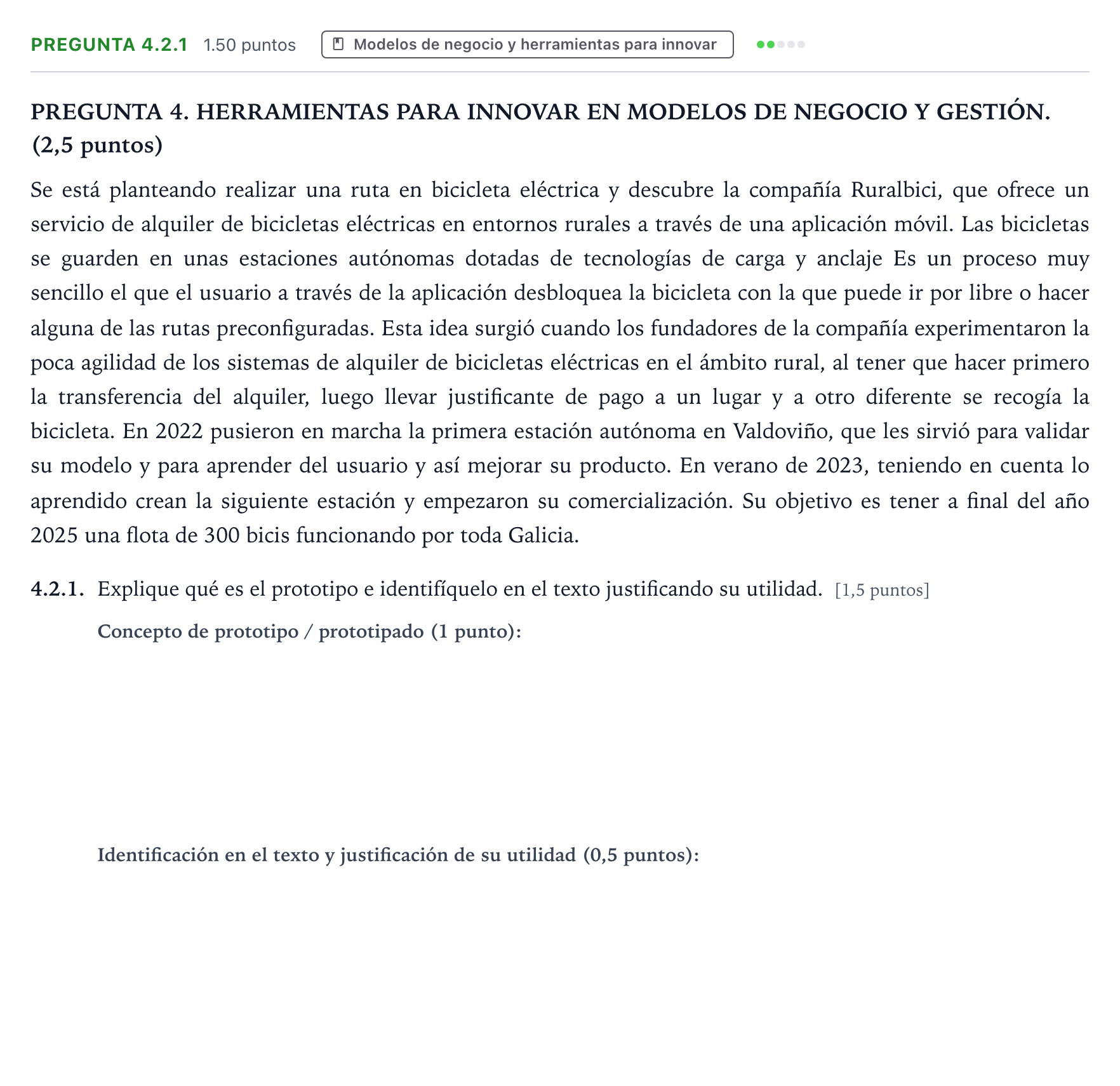 Enunciado: Pregunta 4.2.1 · Empresa y Diseño de Modelos de Negocio PAU Galicia Extraordinaria 2025