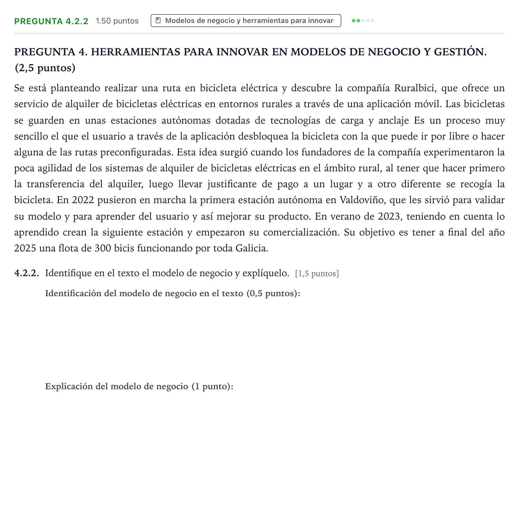 Enunciado: Pregunta 4.2.2 · Empresa y Diseño de Modelos de Negocio PAU Galicia Extraordinaria 2025