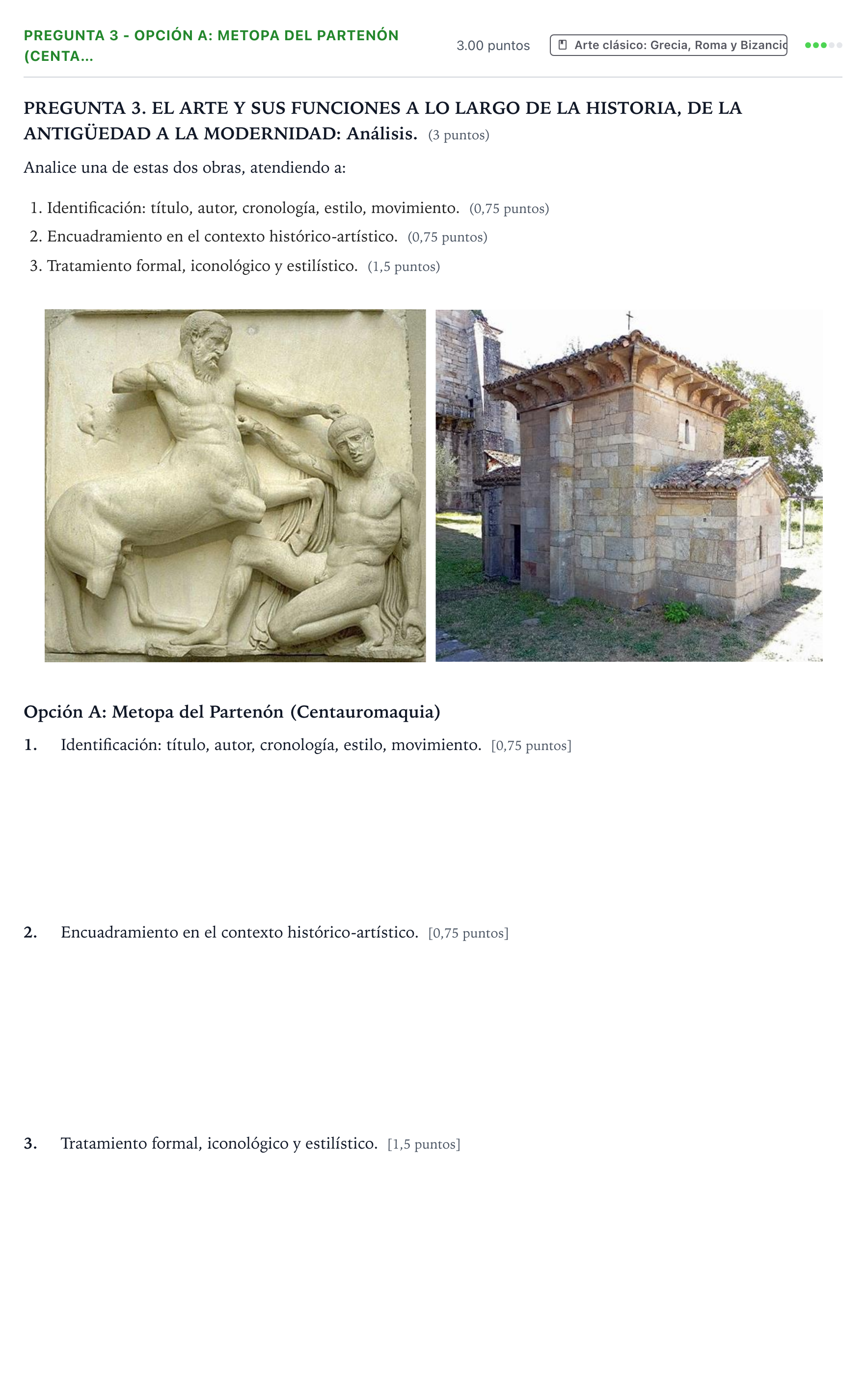 Enunciado: Pregunta 3 - Opción A: Metopa del Partenón (Centa… · Historia del Arte PAU Galicia Extraordinaria 2025