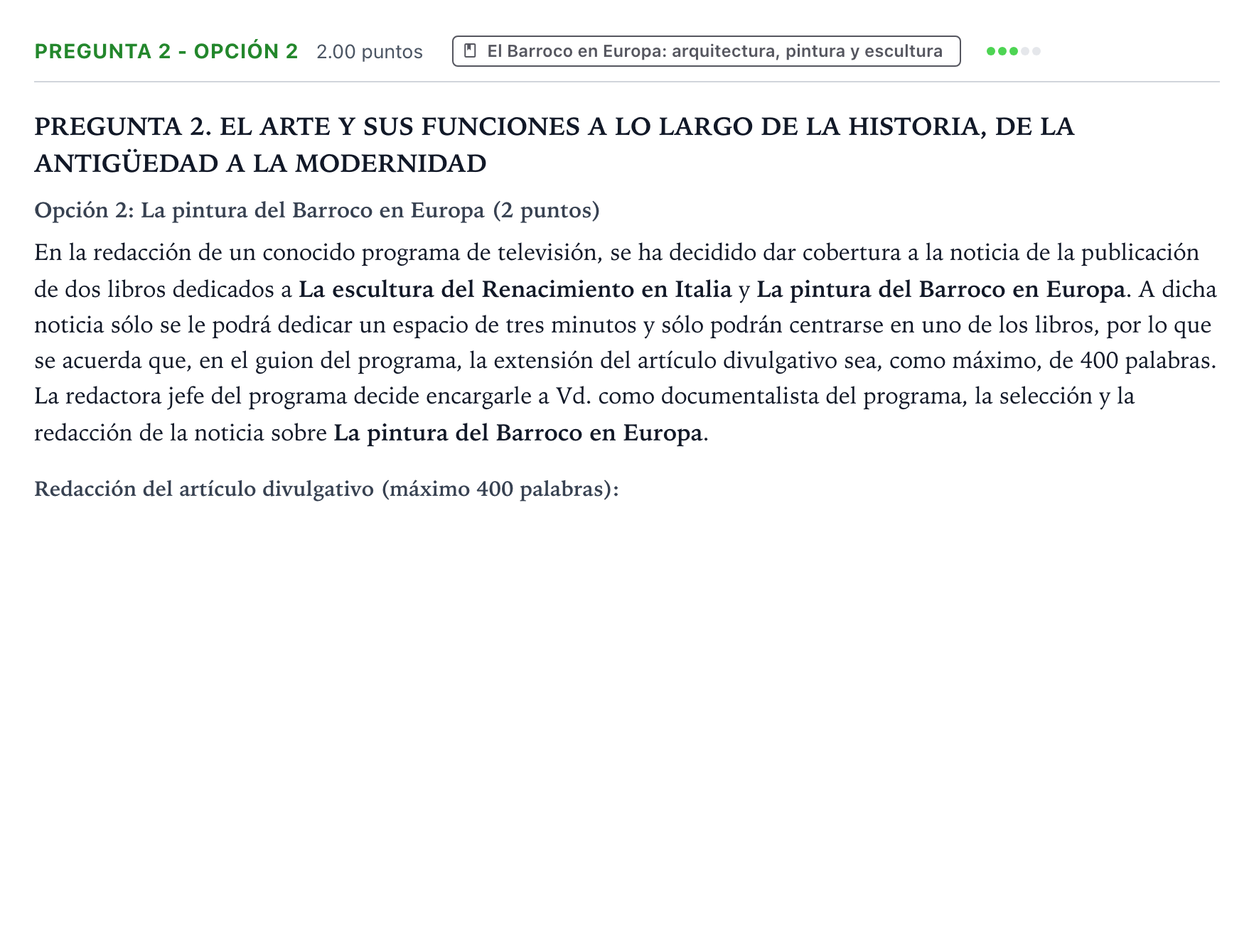 Enunciado: Pregunta 2 - Opción 2 · Historia del Arte PAU Galicia Ordinaria 2025